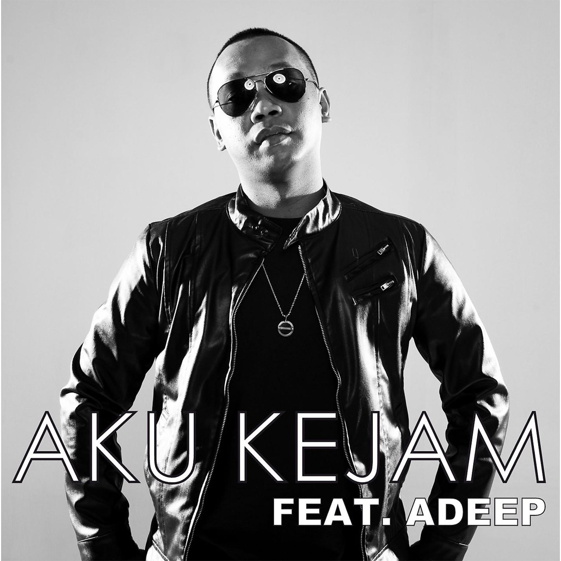 Постер альбома Aku Kejam (feat. Adeep)
