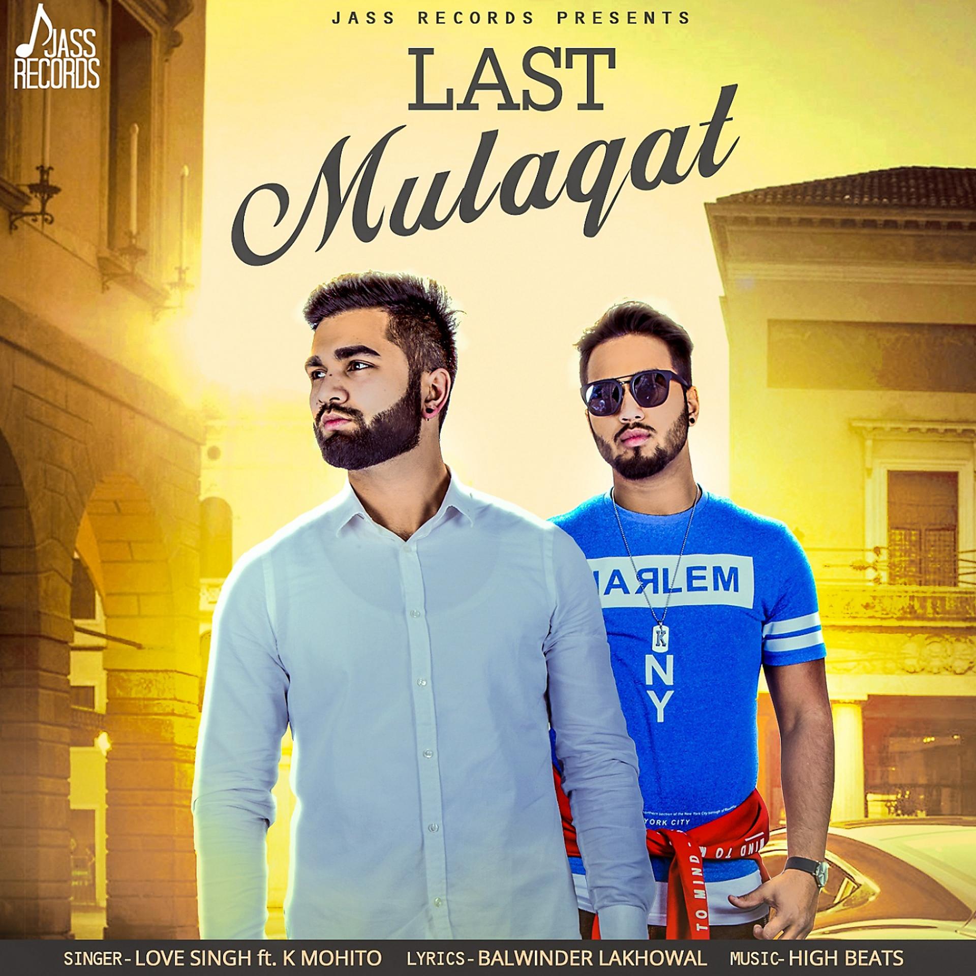 Постер альбома Last Mulaqat