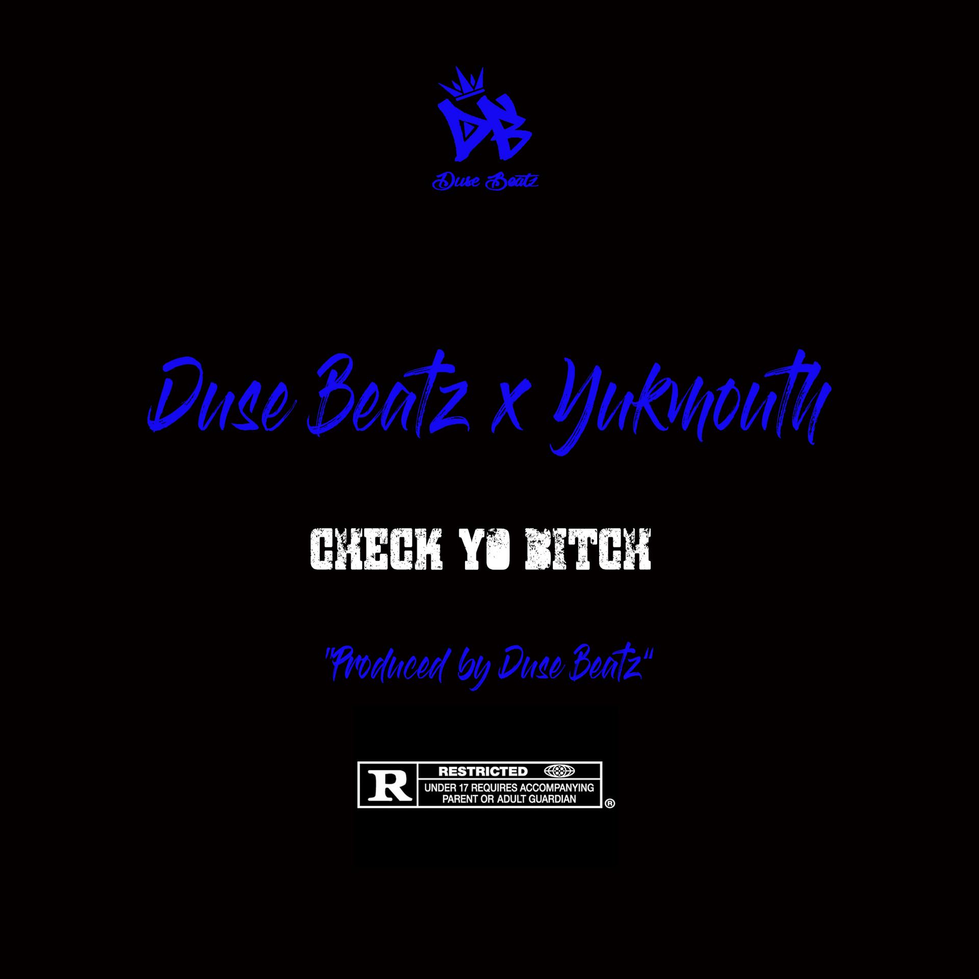 Постер альбома Check Yo Bitch (feat. Yukmouth)