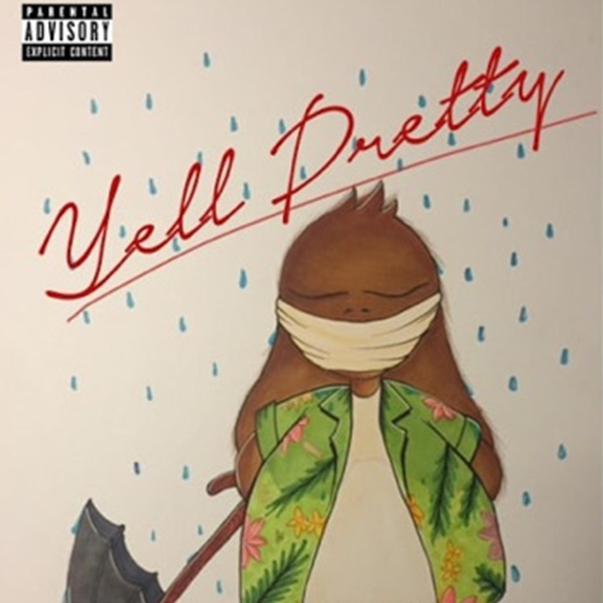 Постер альбома Yell Pretty