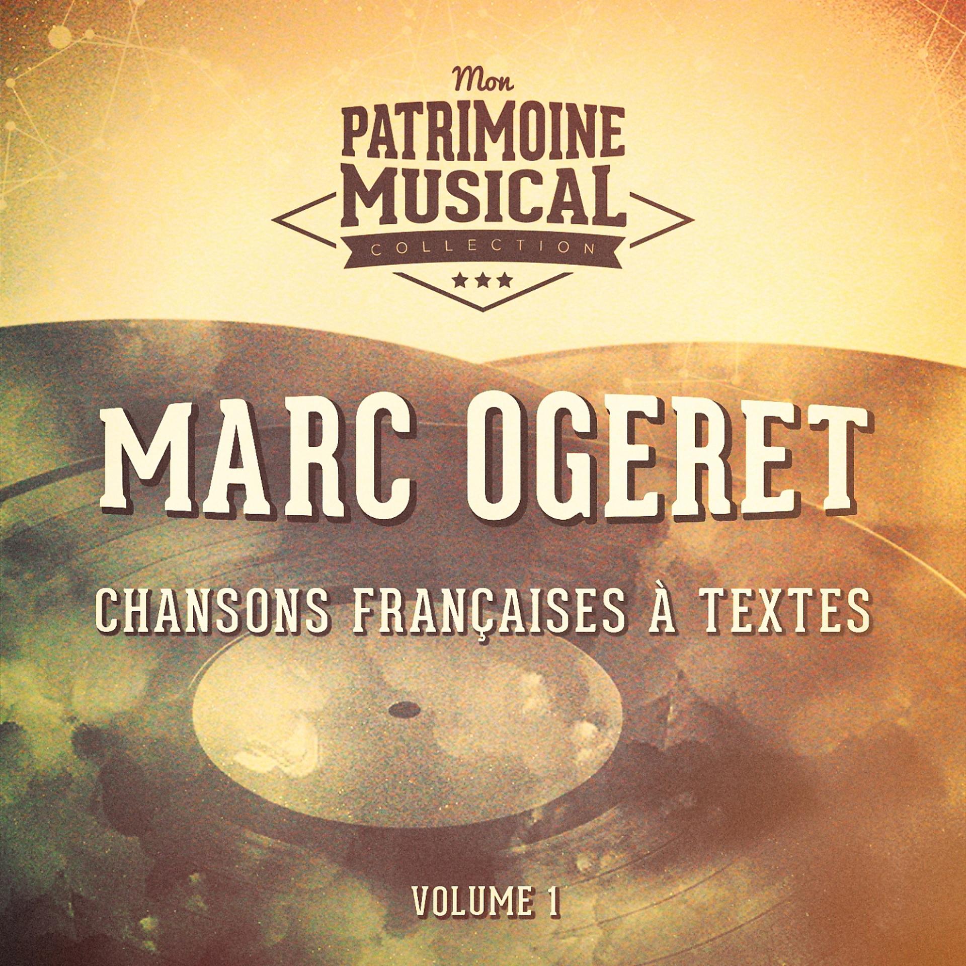 Постер альбома Chansons françaises à textes : Marc Ogeret, Vol. 1