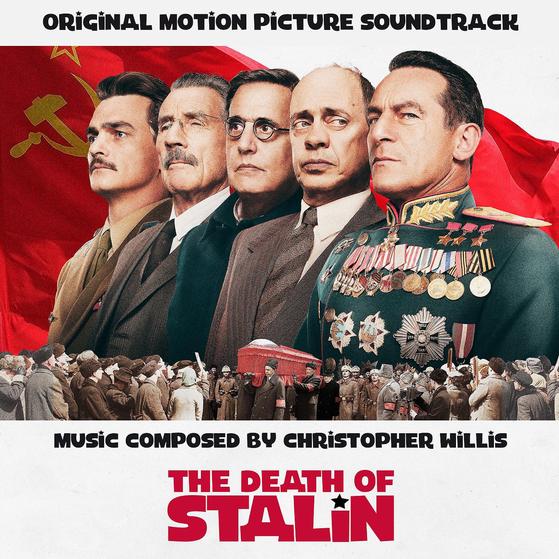 Постер альбома The Death of Stalin (Original Motion Picture Soundtrack)