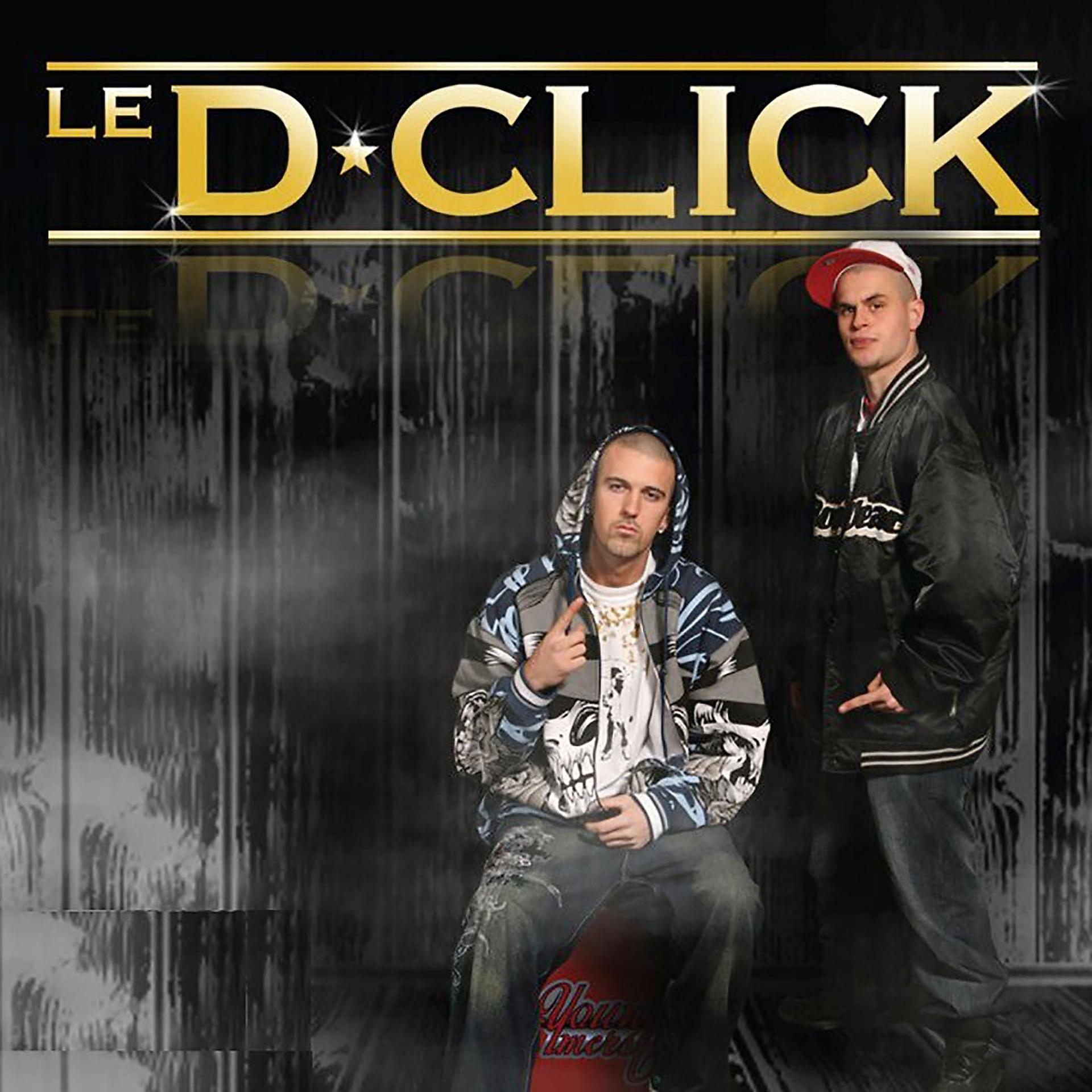 Постер альбома Le D*Click
