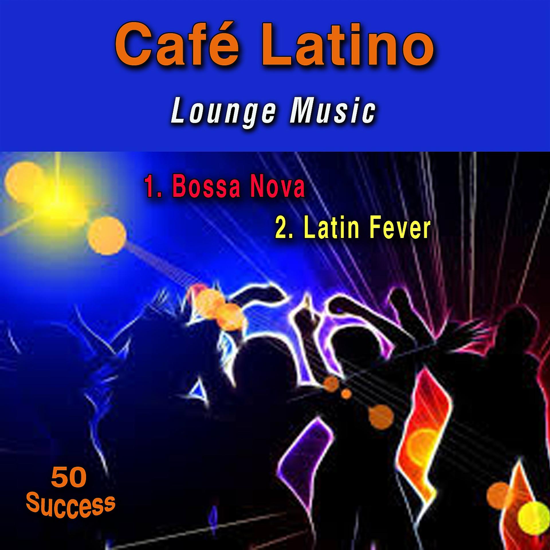 Постер альбома Café Latino (Lounge Music)
