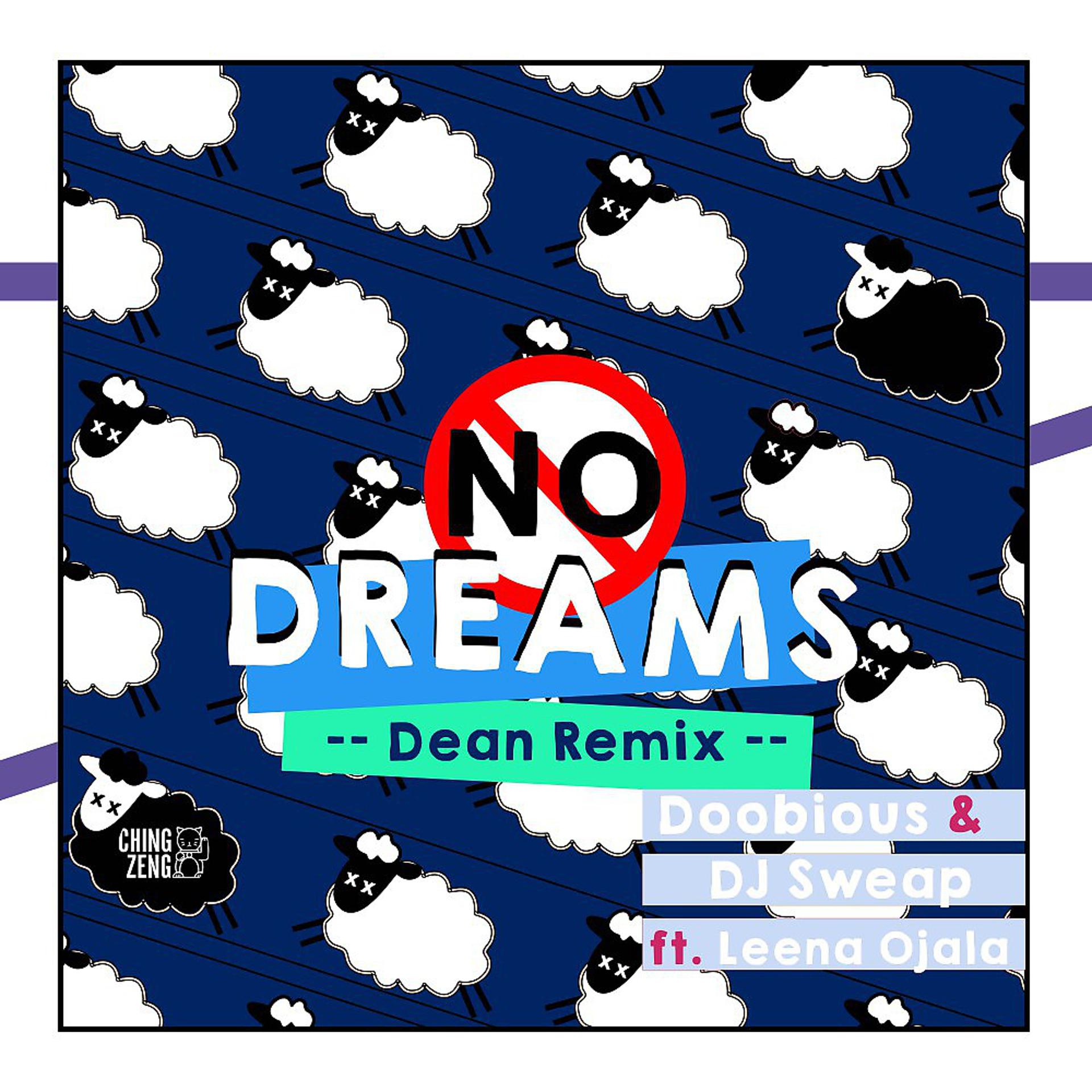 Постер альбома No Dreams (Dean Remix)