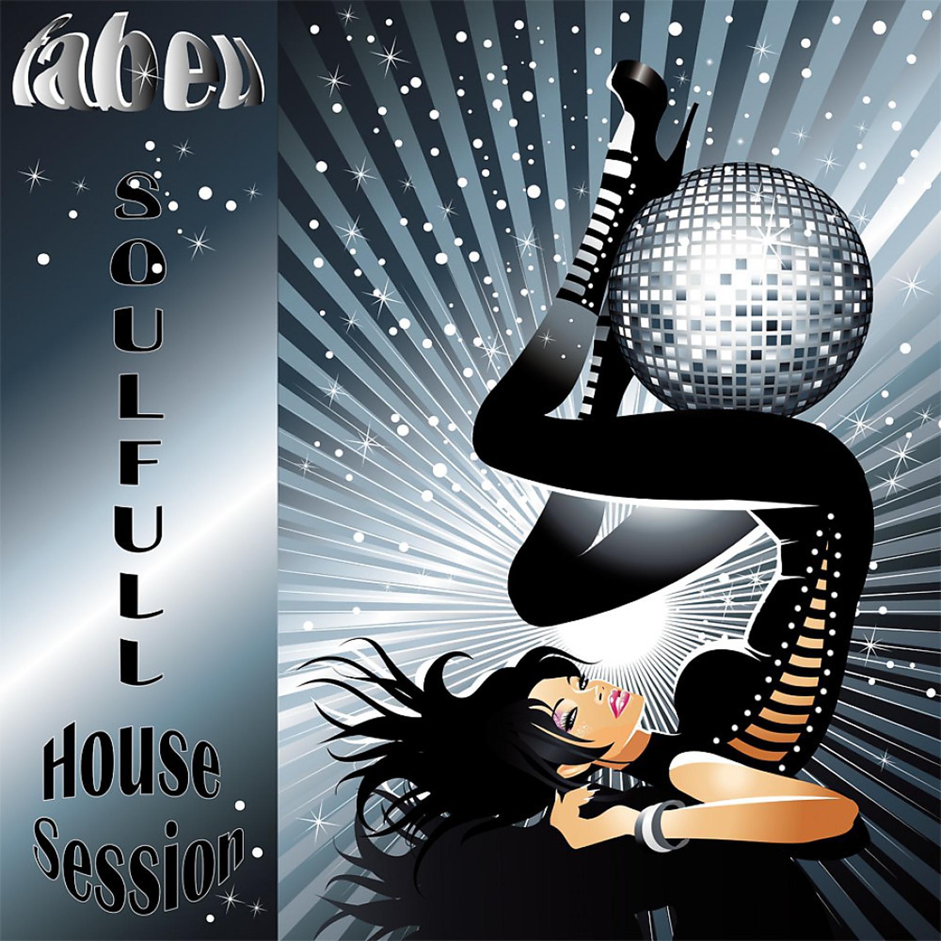 Постер альбома Soulfull House Session (Original)
