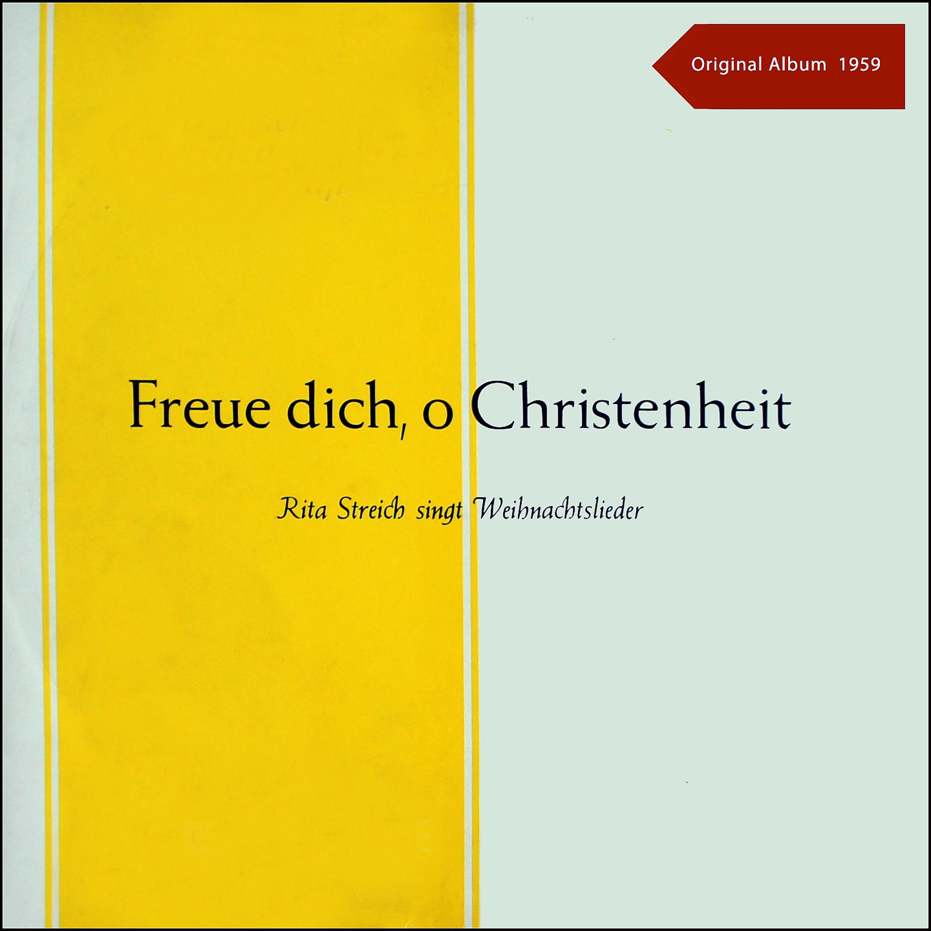 Постер альбома Freue Dich, O Christenheit - Lieder Zur Heiligen Nacht