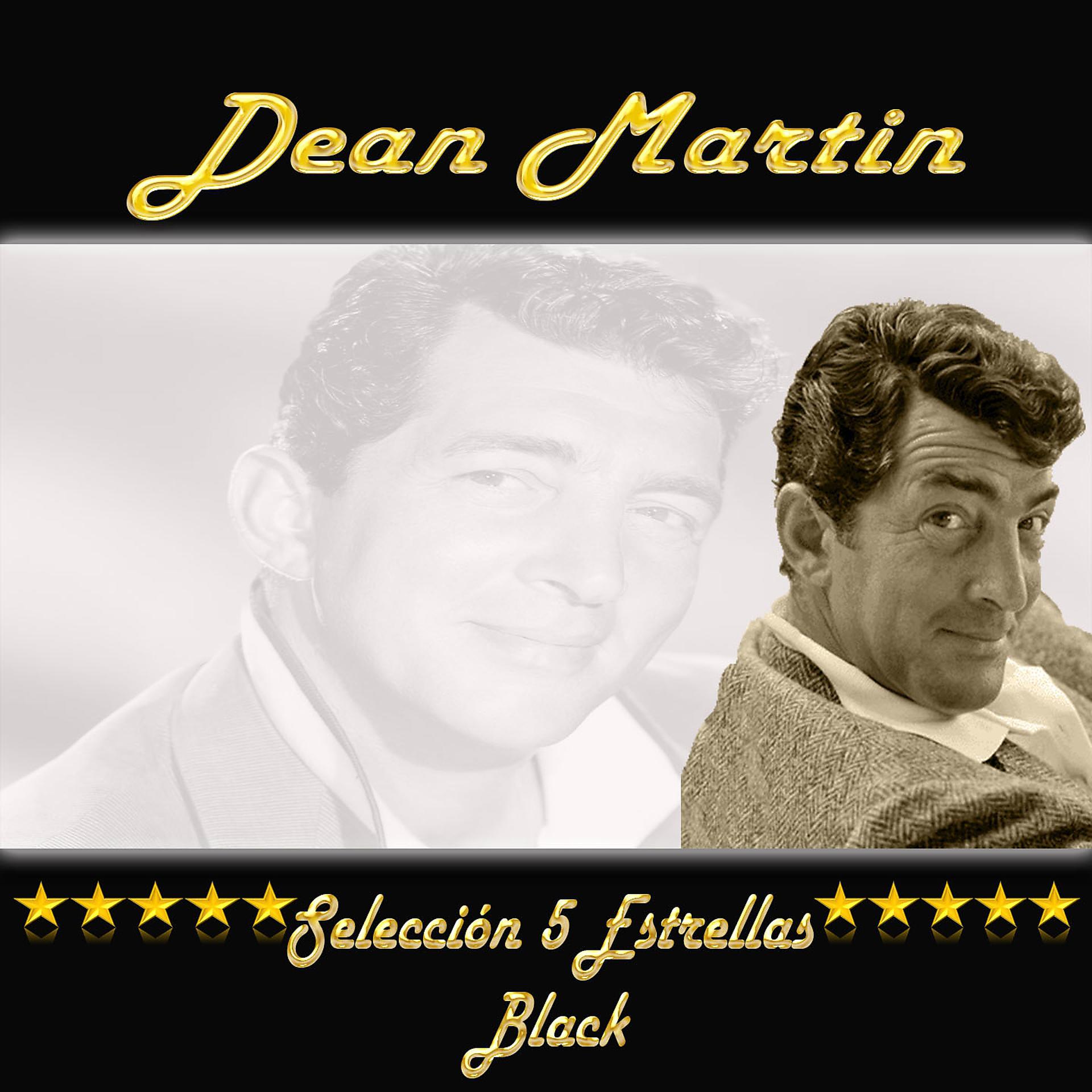 Постер альбома Dean Martin, Selección 5 Estrellas Black