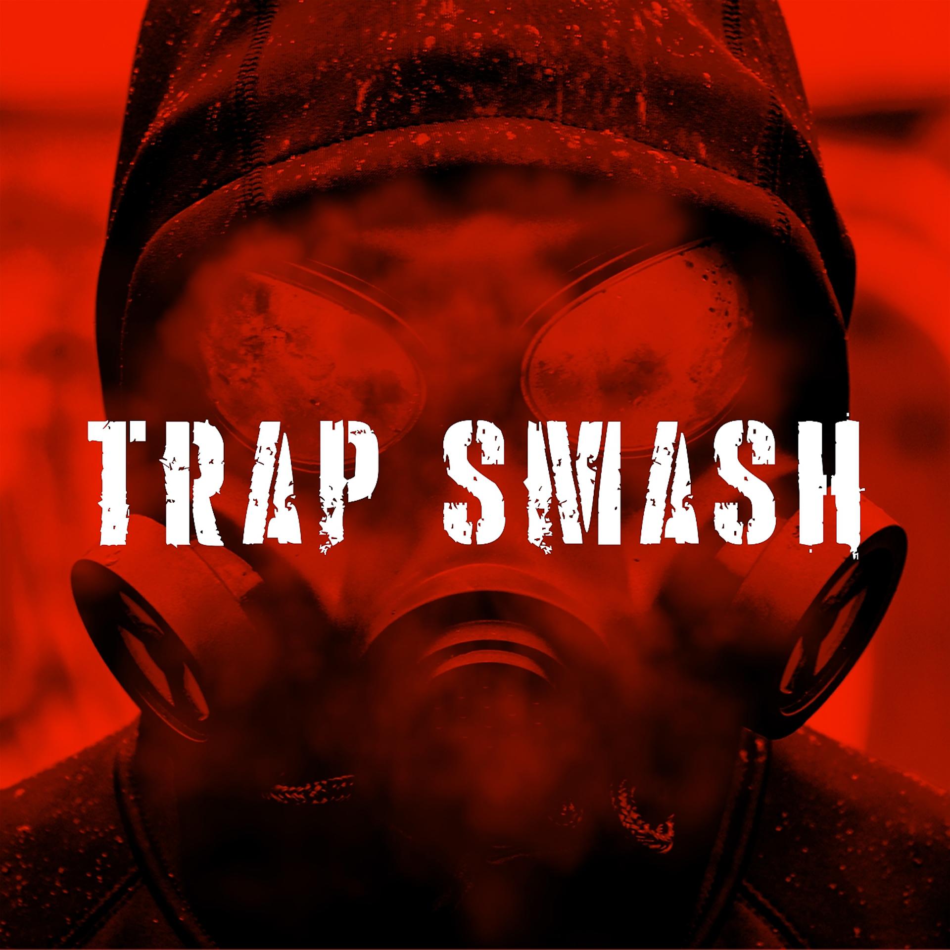 Постер альбома Trap Smash