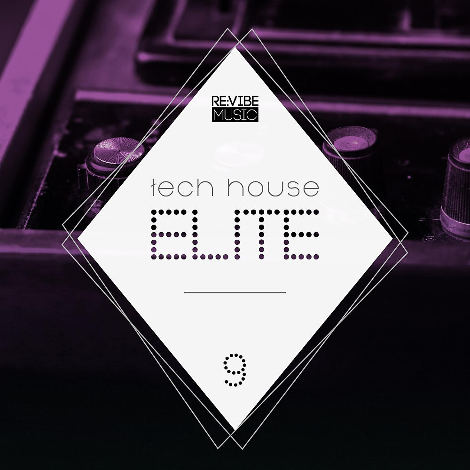 Постер альбома Tech House Elite Issue 9