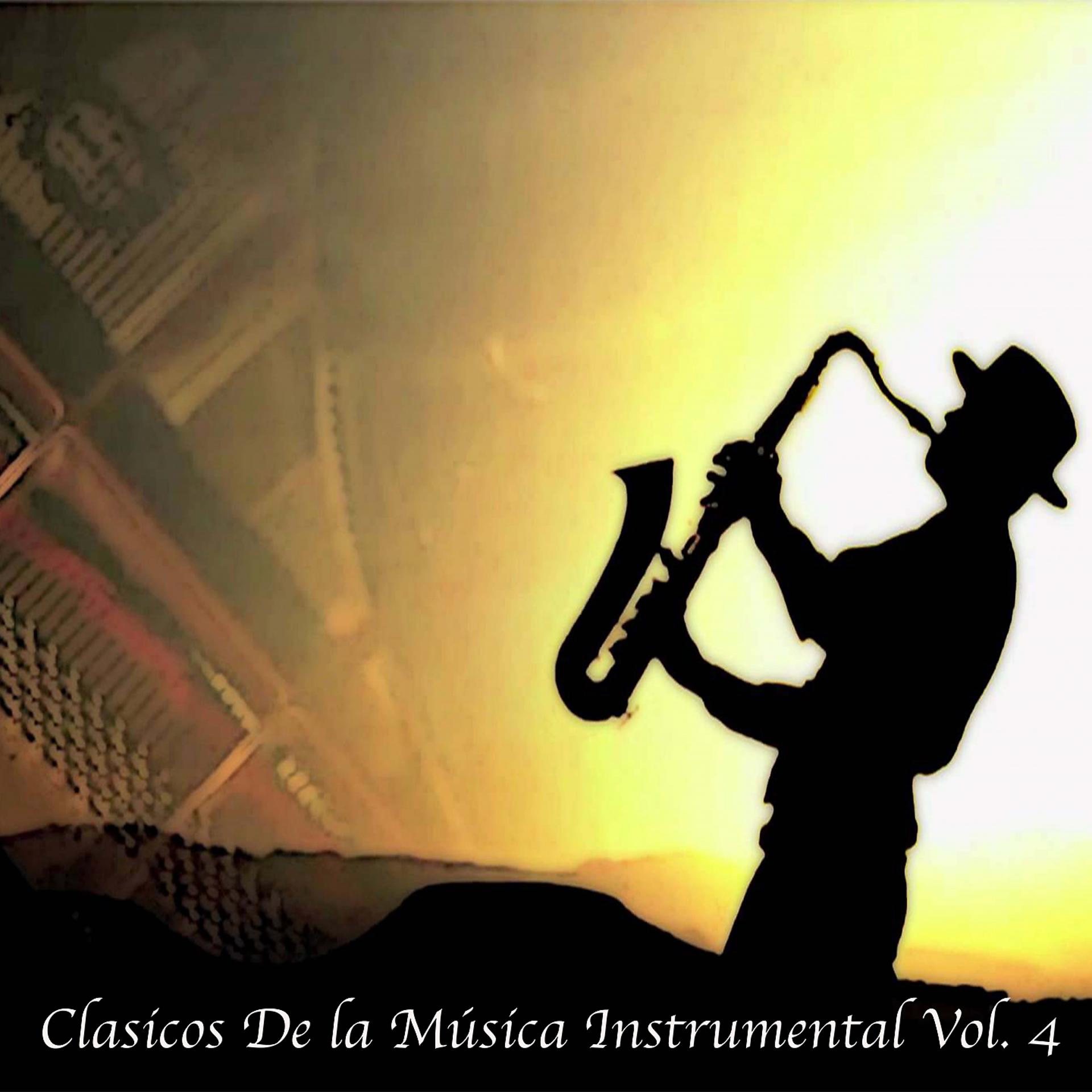 Постер альбома Clasicos de la Música Instrumental, Vol. 4