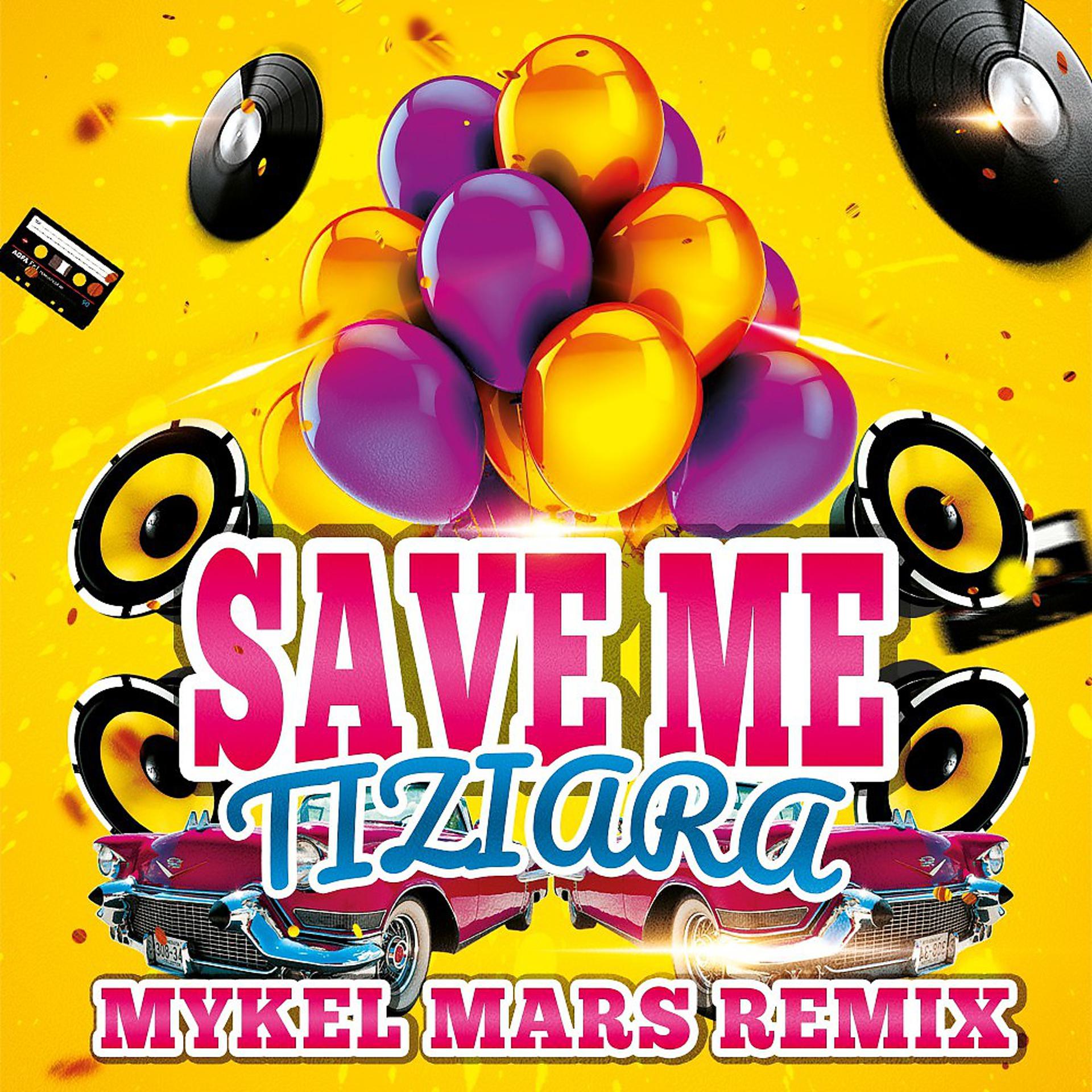 Постер альбома Save Me (Mykel Mars Remix)