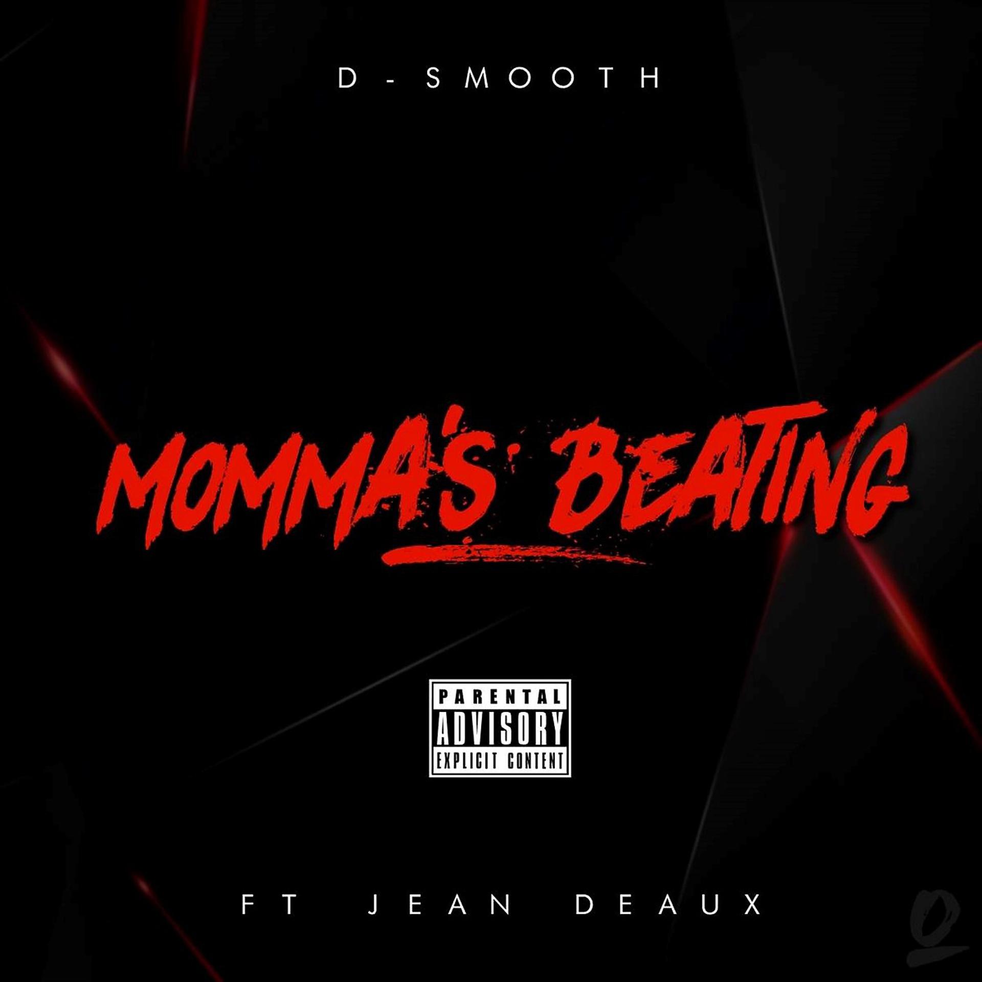 Постер альбома Momma's Beating (feat. Jean Deaux)
