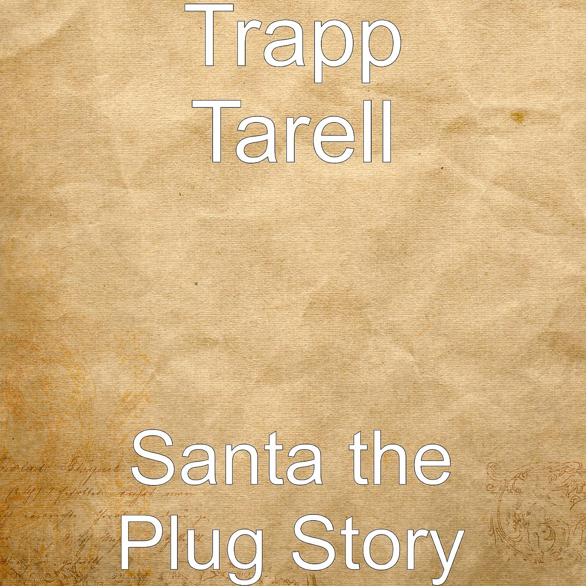Постер альбома Santa the Plug Story