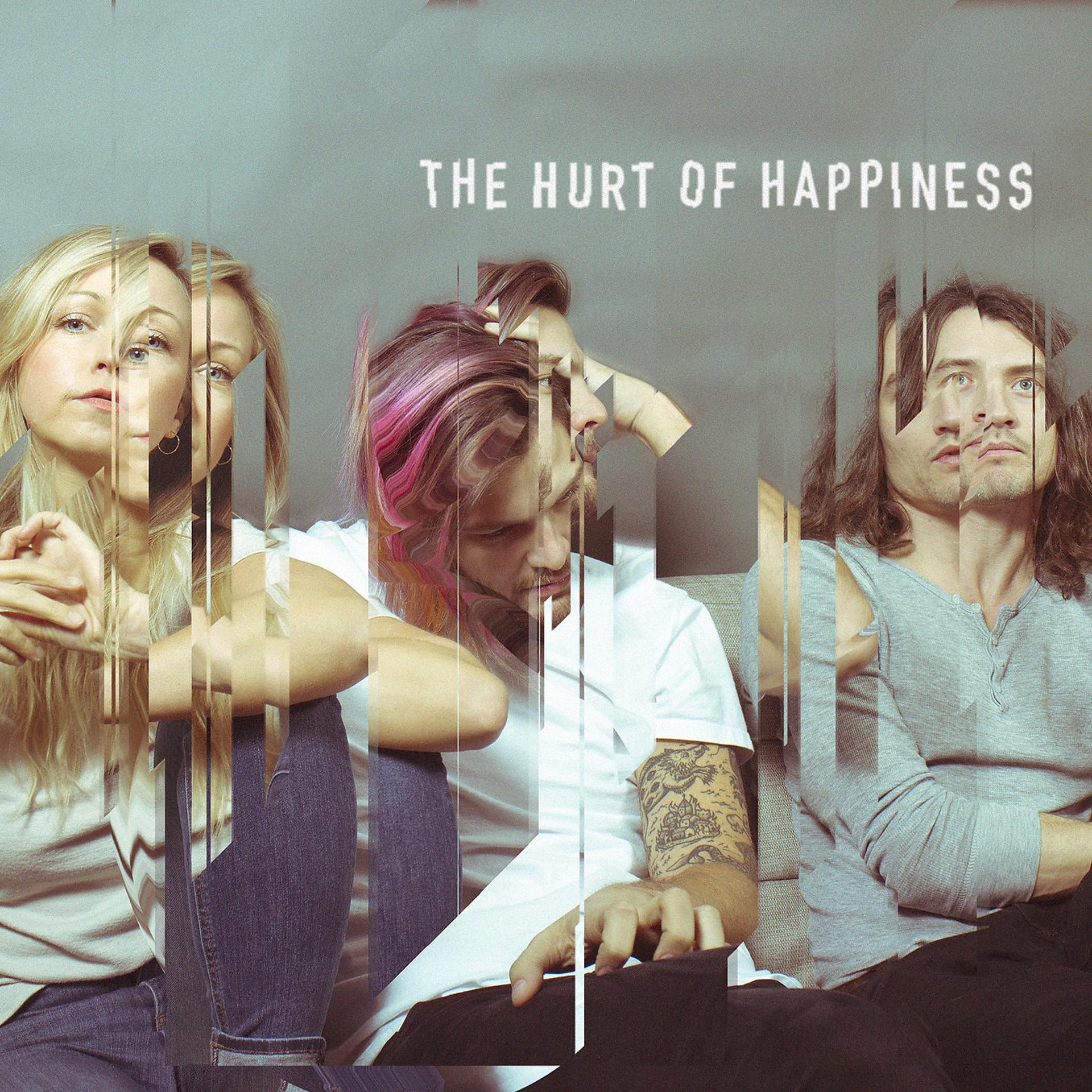 Постер альбома The Hurt of Happiness