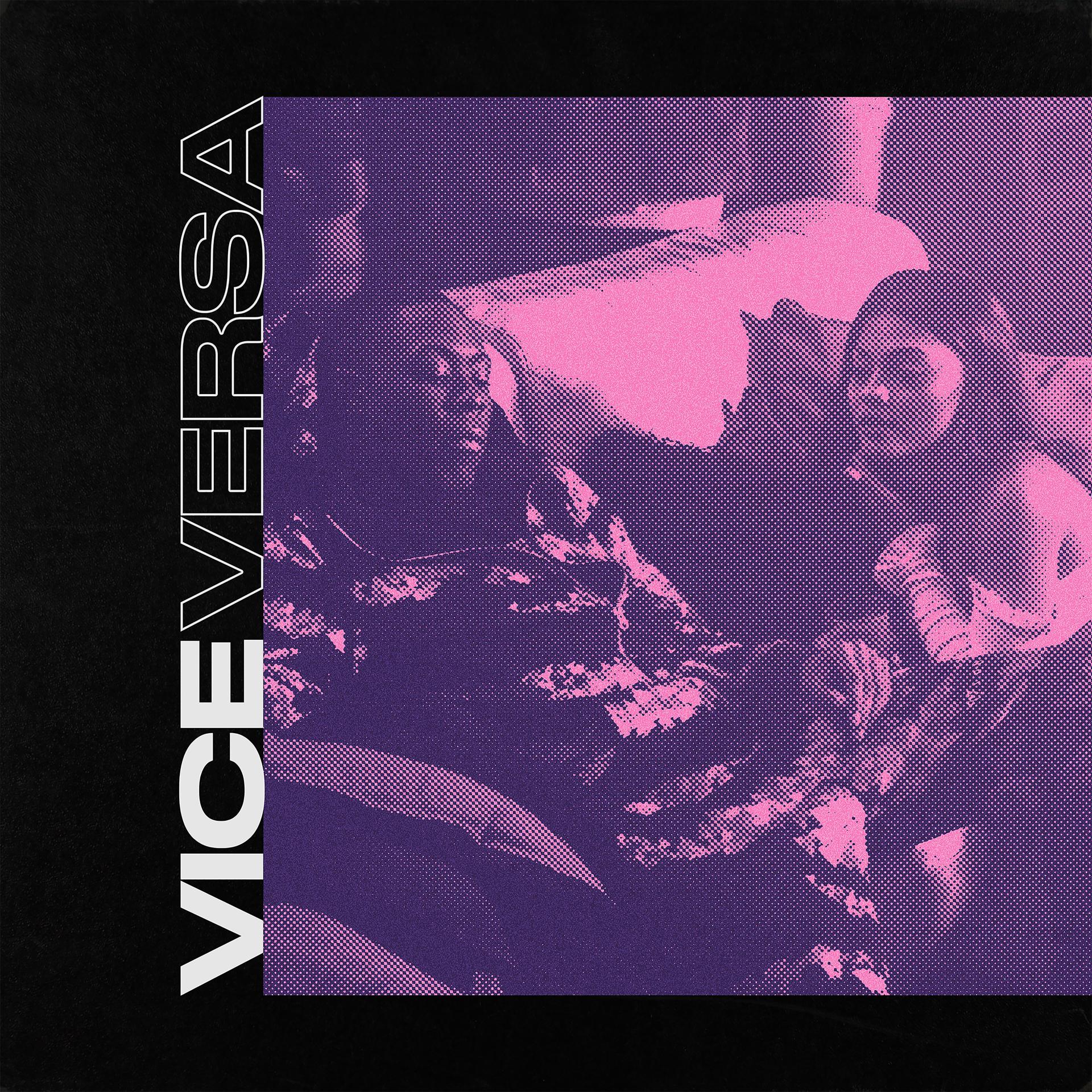 Постер альбома Vice Versa (feat. WSTRN)