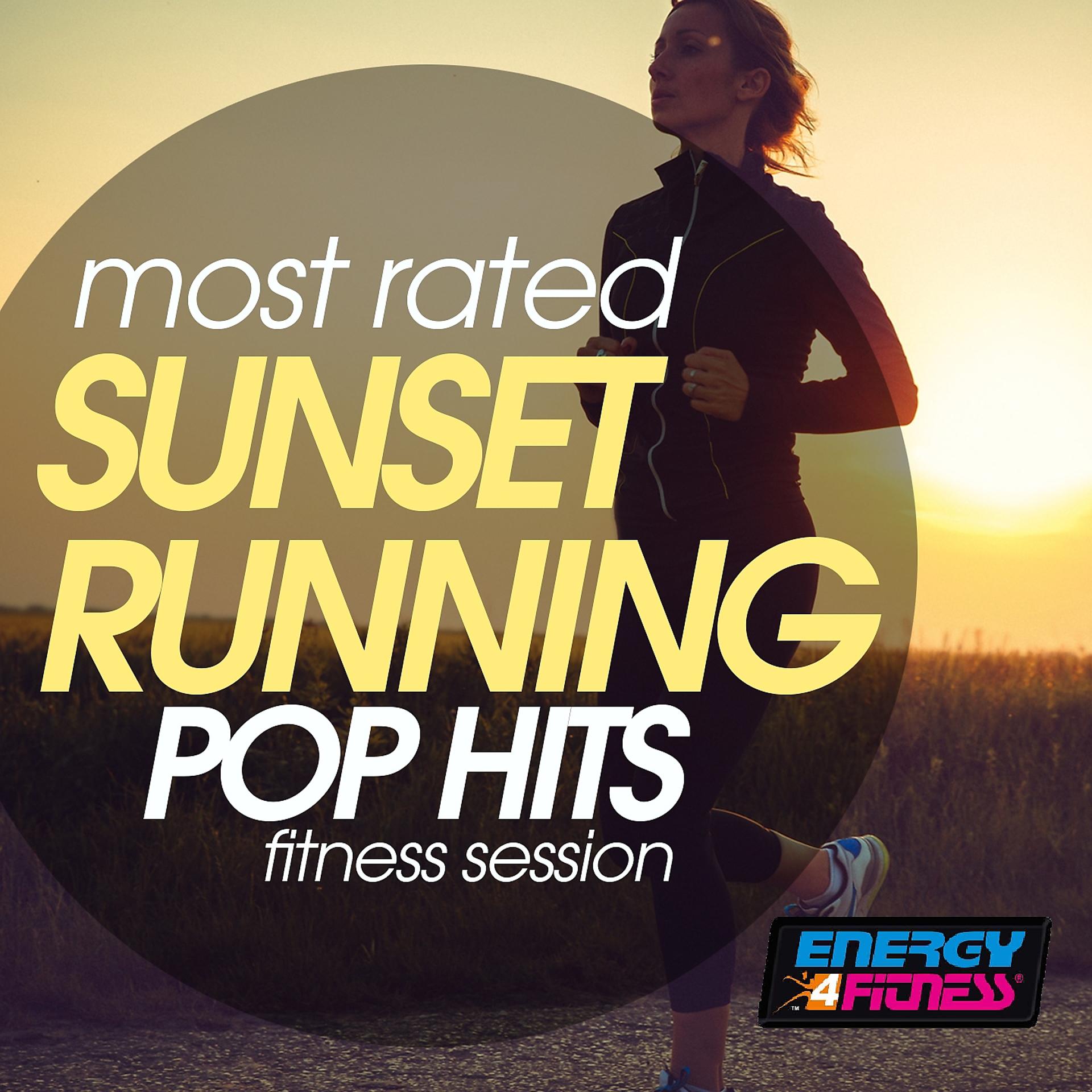 Постер альбома Most Rated Sunset Running Pop Hits Fitness Session