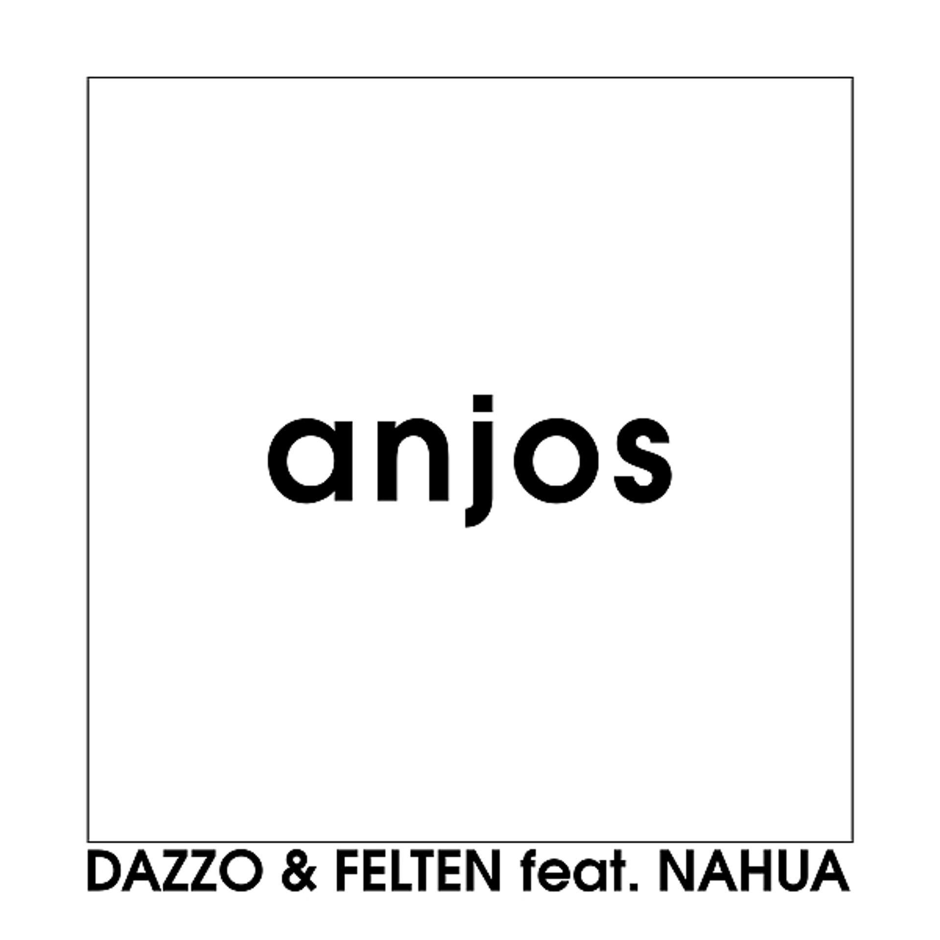 Постер альбома Anjos (feat. Banda NaHUA)