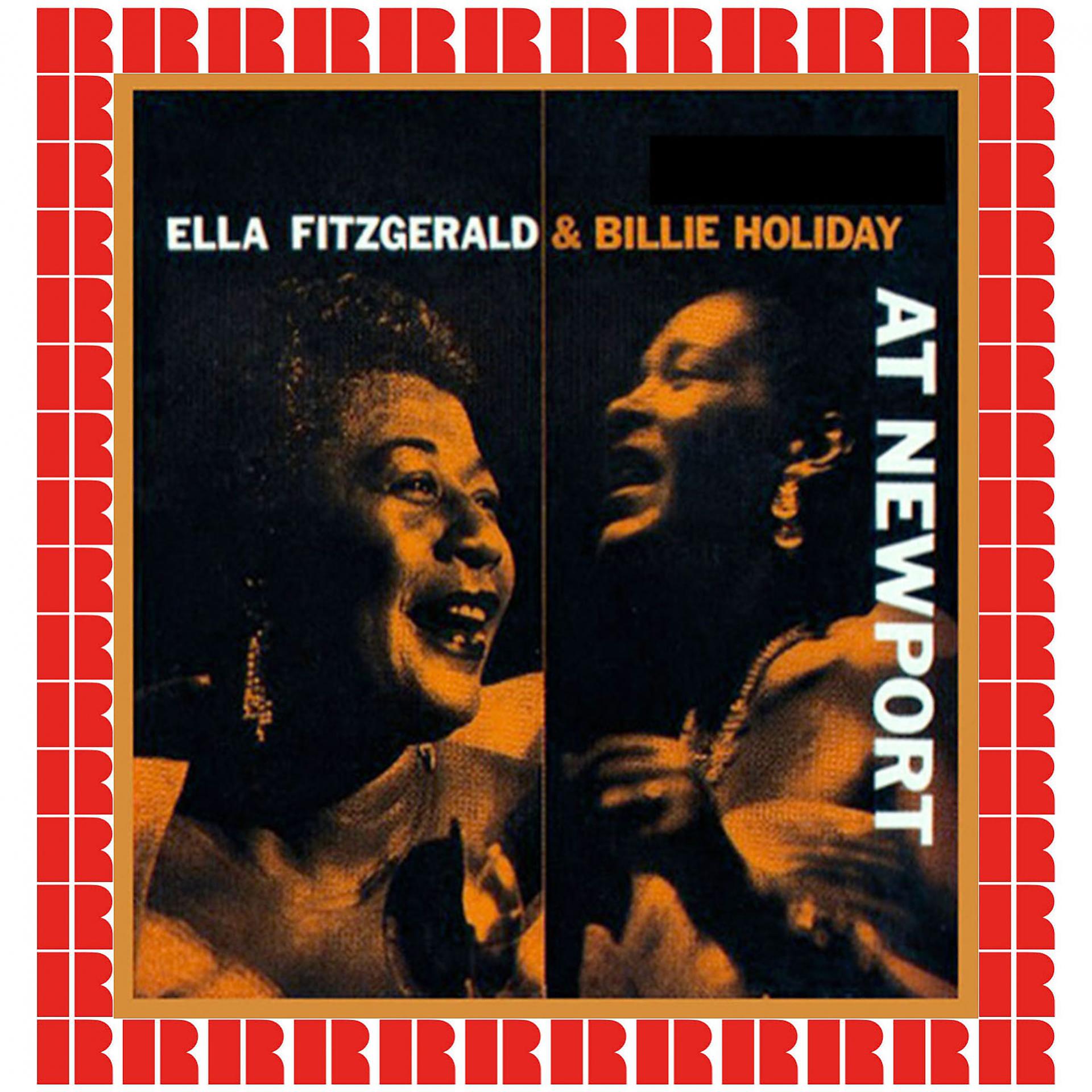 Постер альбома Ella Fitzgerald And Billie Holiday At Newport