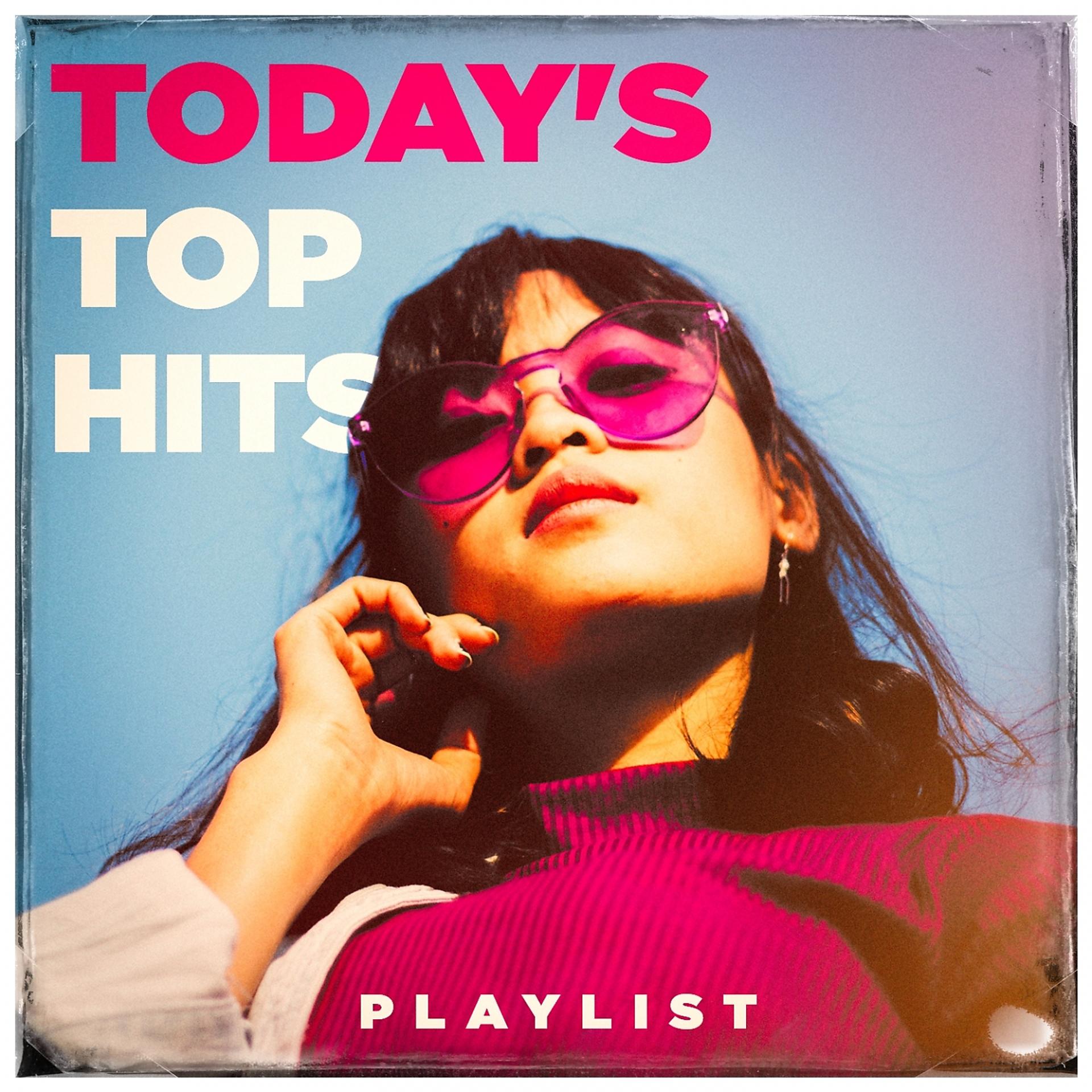Постер альбома Today's Top Hits Playlist