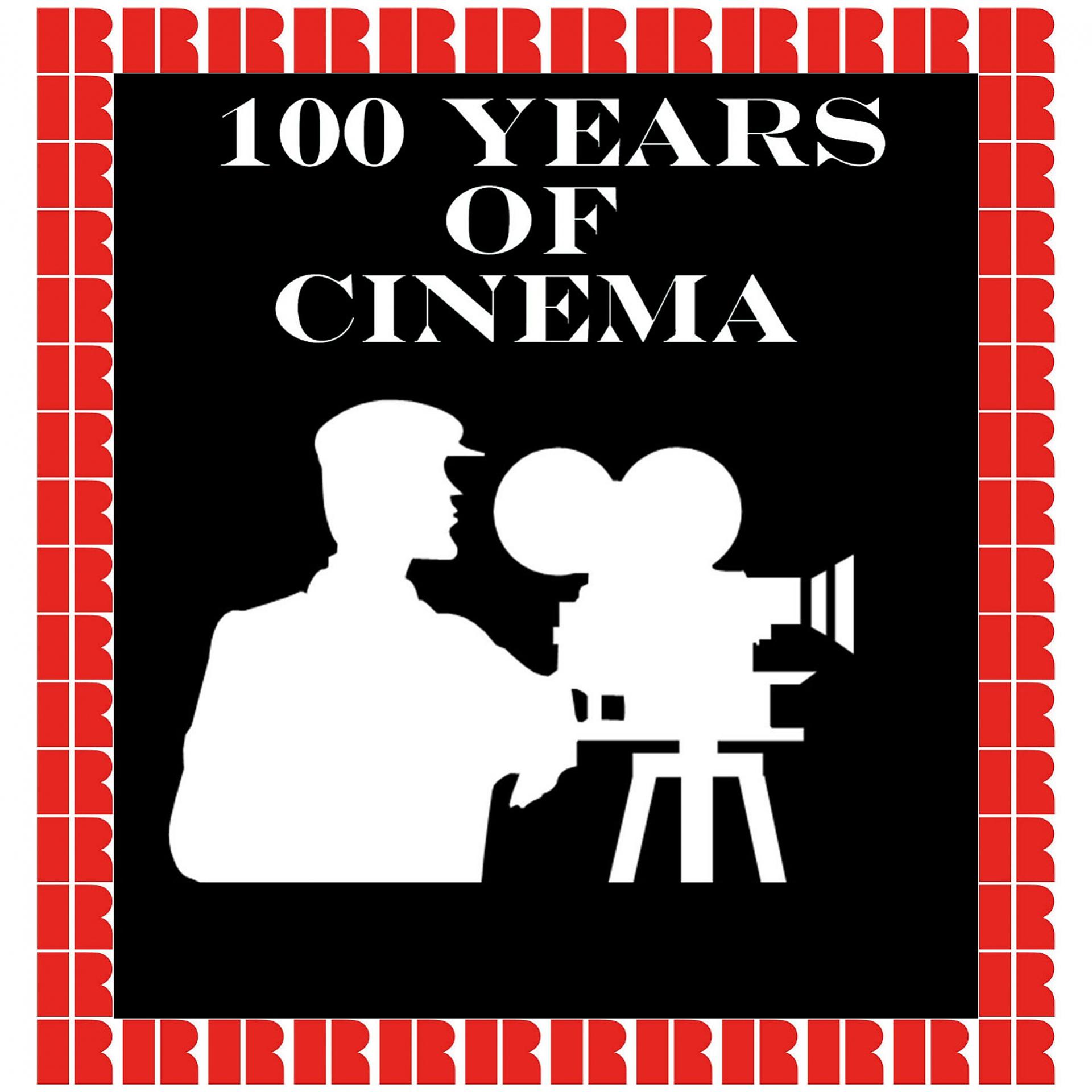 Постер альбома 100 Years Of Cinema