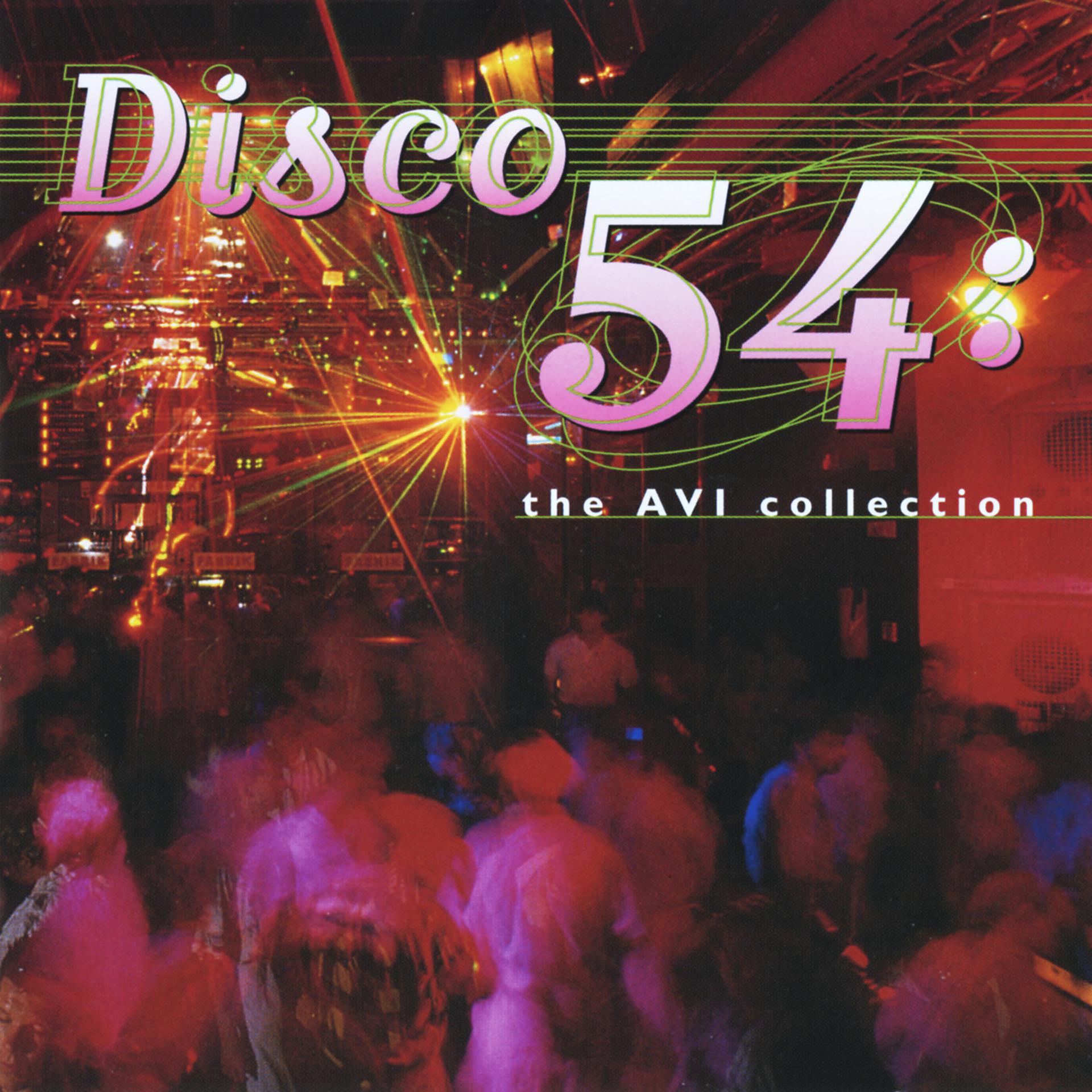 Постер альбома Disco 54 - The AVI Collection