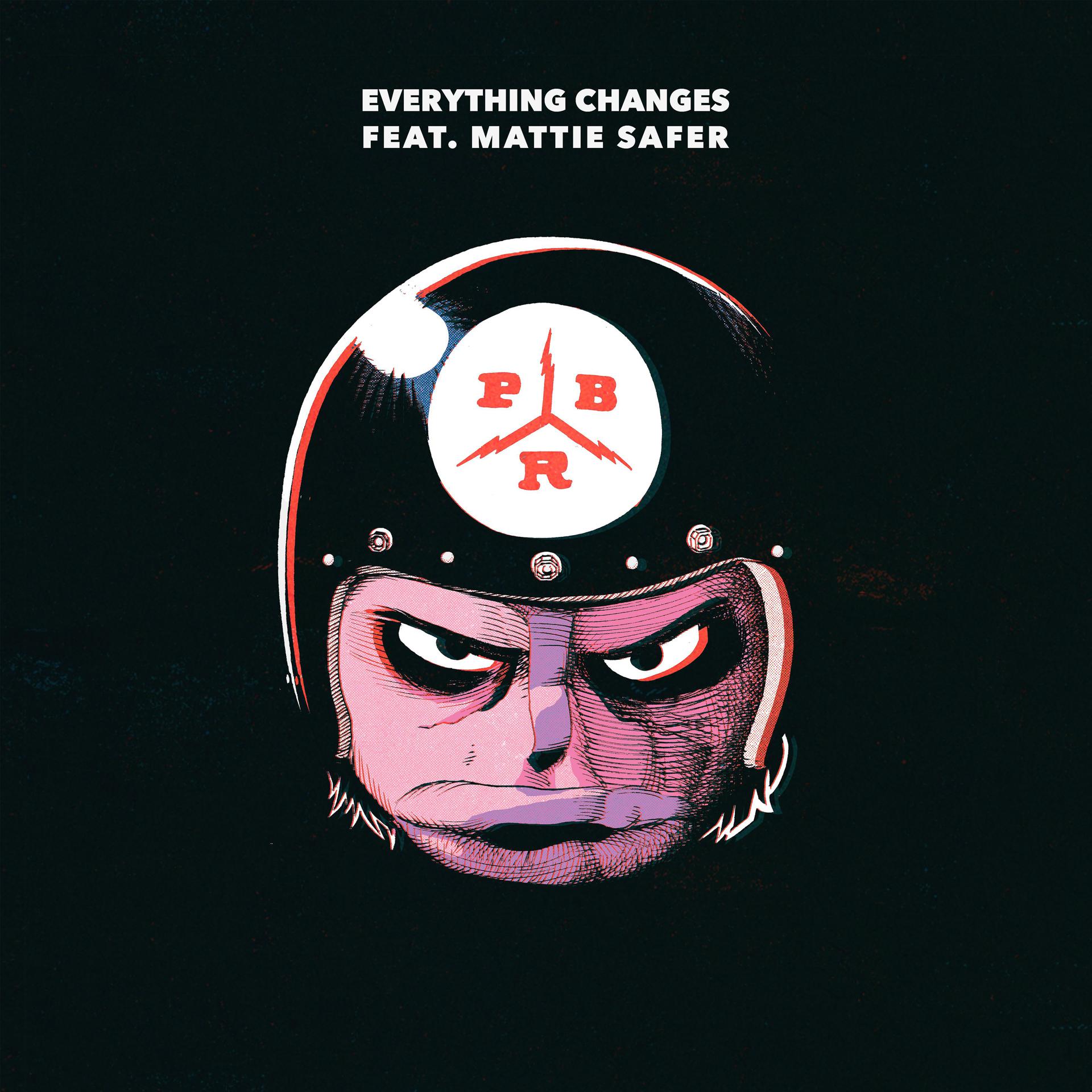 Постер альбома Everything Changes (feat. Mattie Safer) [Edit]