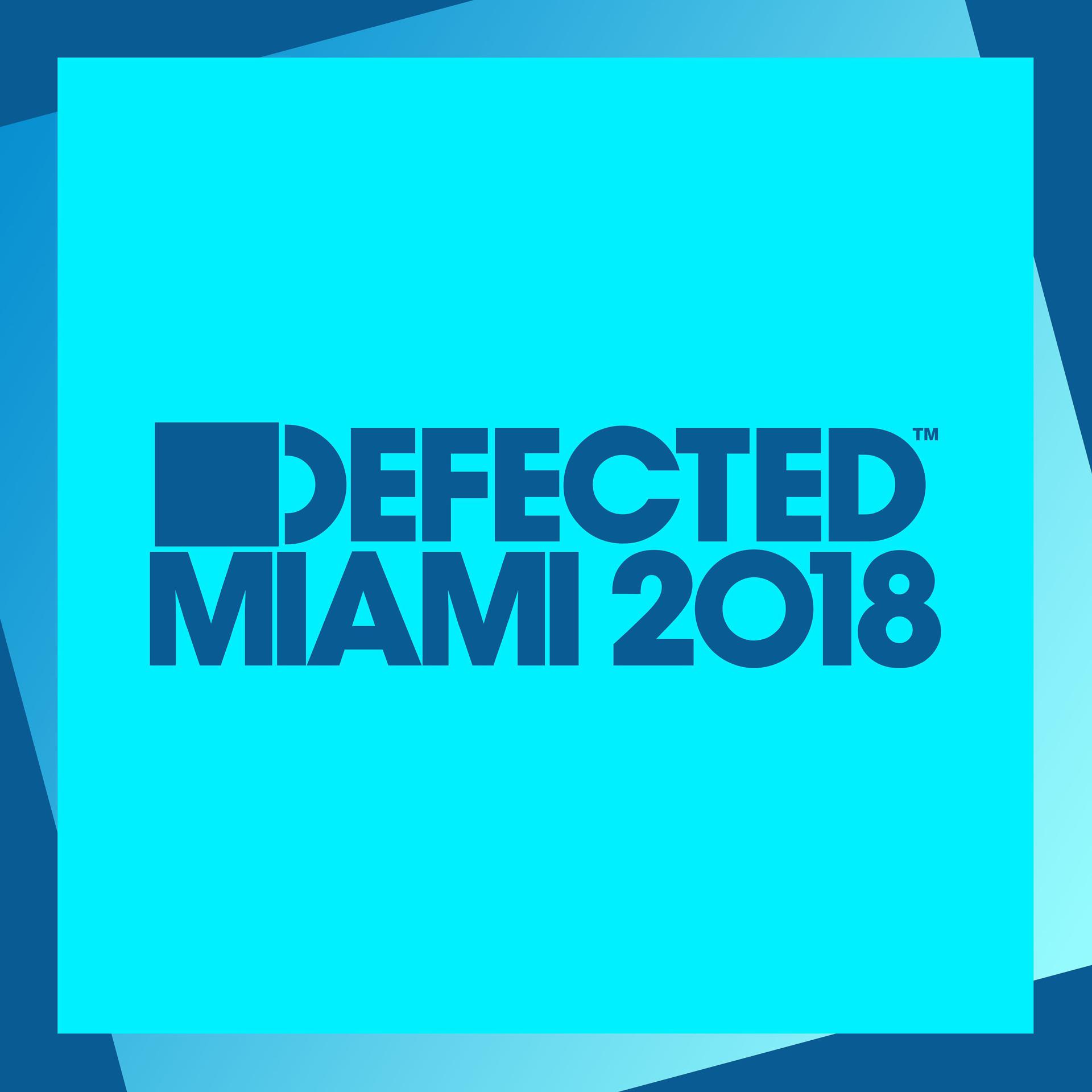 Постер альбома Defected Miami 2018