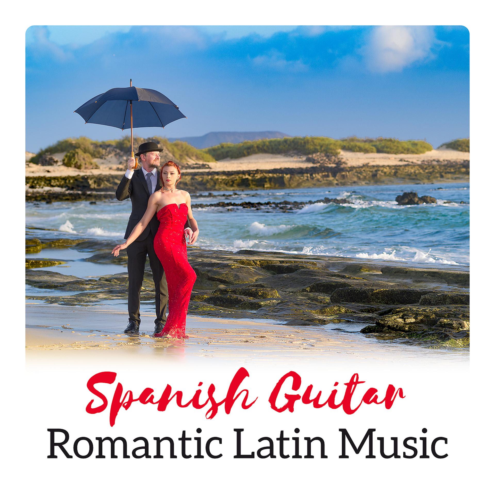 Постер альбома Spanish Guitar - Romantic Latin Music