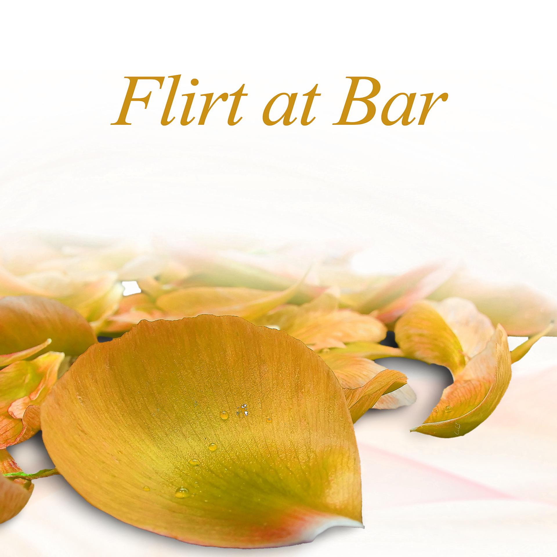 Постер альбома Flirt at Bar – Succesfull Move, Put Drink, See You, Sancing All Night, Top Disco
