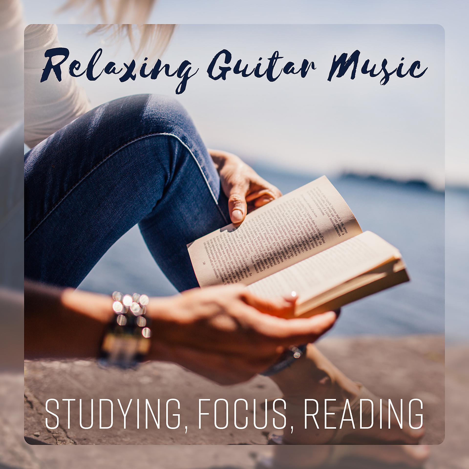 Постер альбома Relaxing Guitar Music - Studying, Focus, Reading
