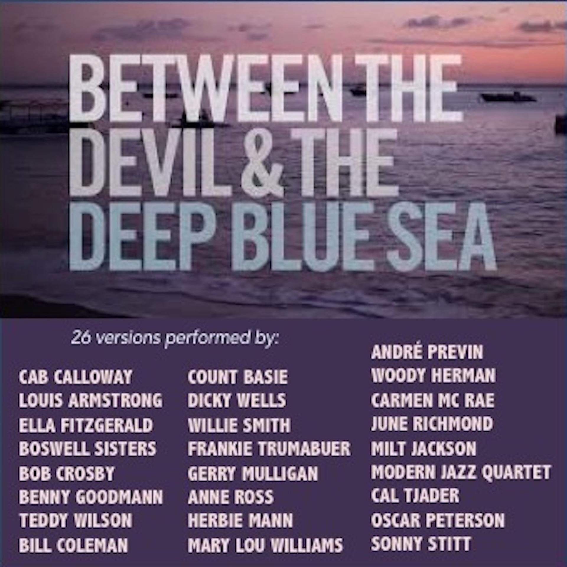 Постер альбома Between the Devil and the Deep Blue Sea