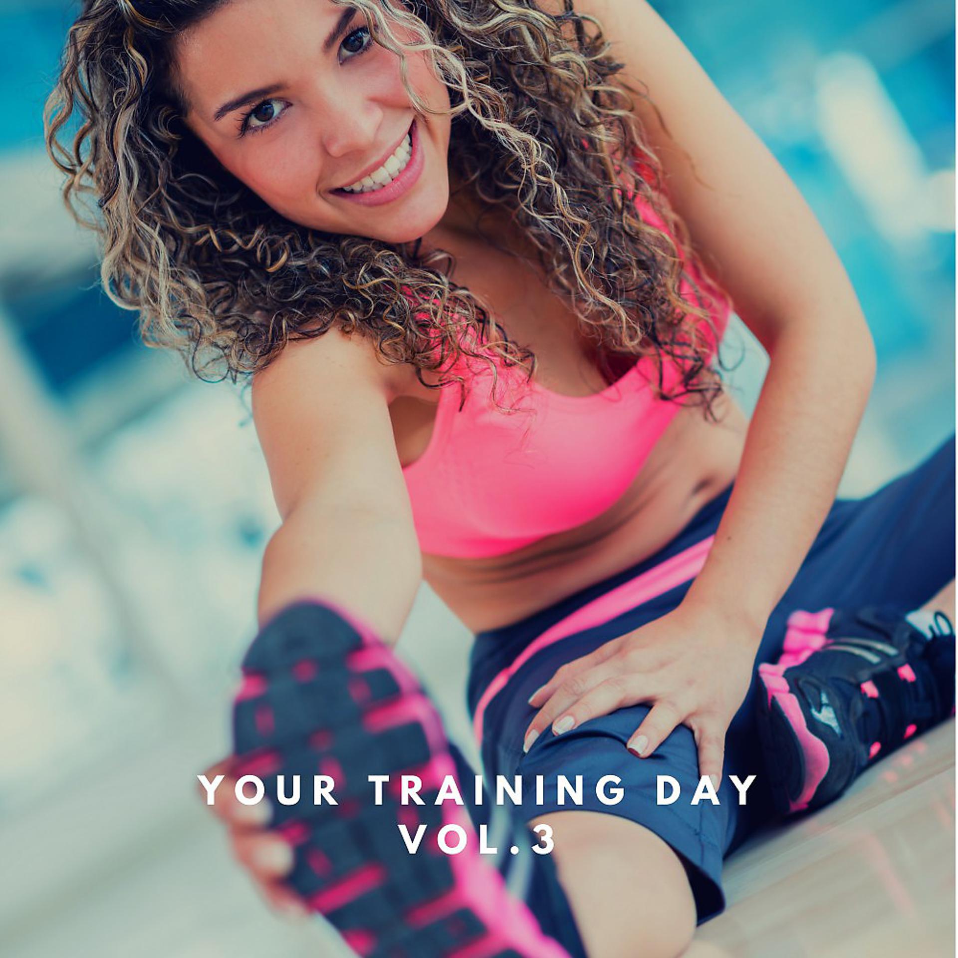 Постер альбома Your Training Day, Vol. 3