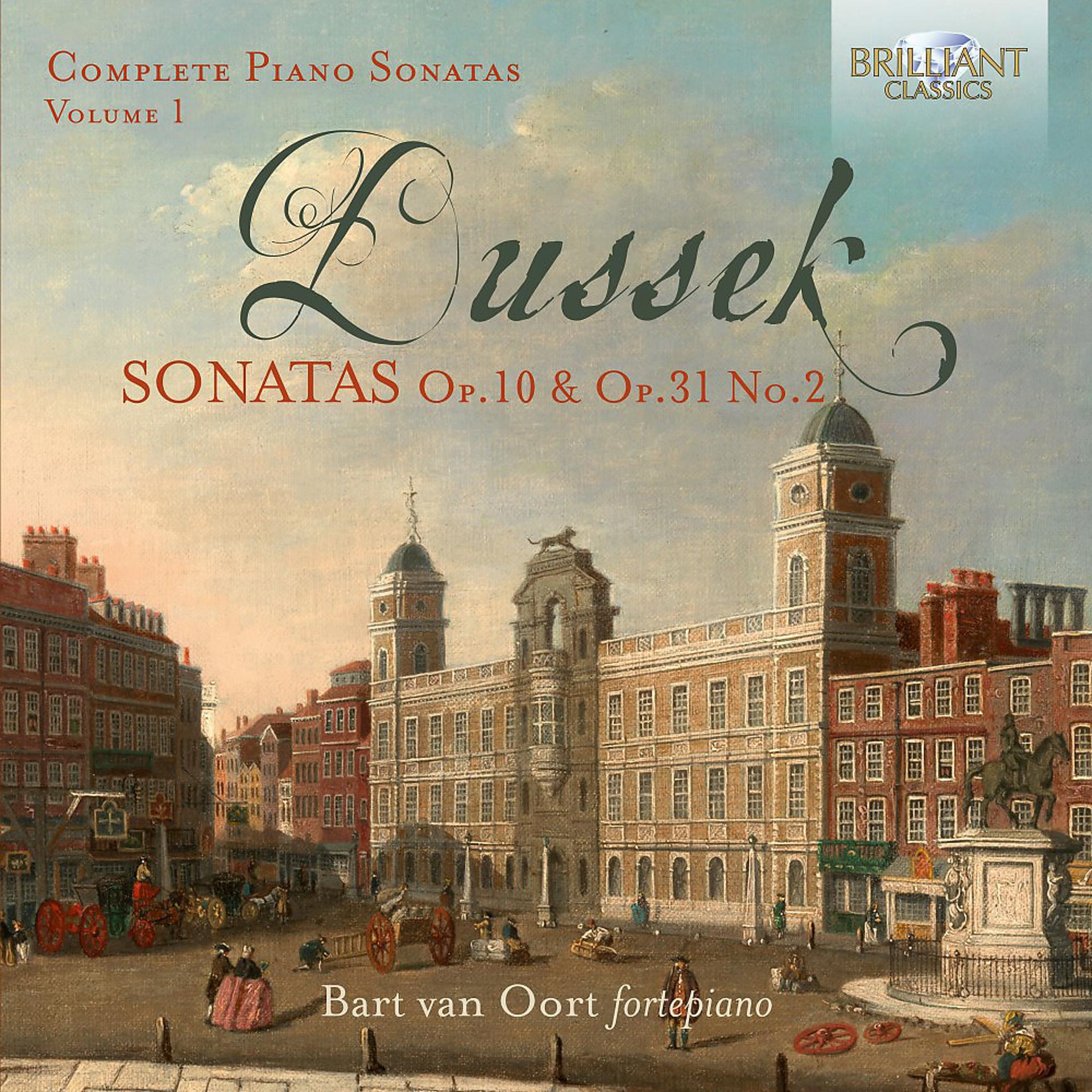 Постер альбома Dussek: Complete Piano Sonatas, Op. 10 & Op.31 No.2
