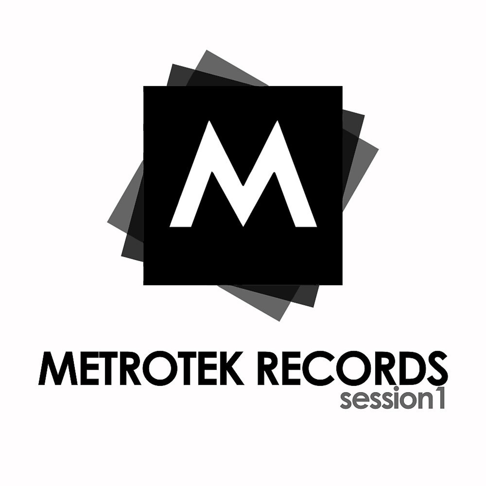 Постер альбома Metrotek Records Session 1