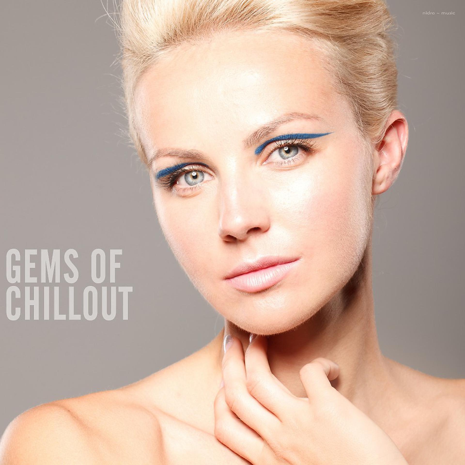 Постер альбома Gems of Chillout