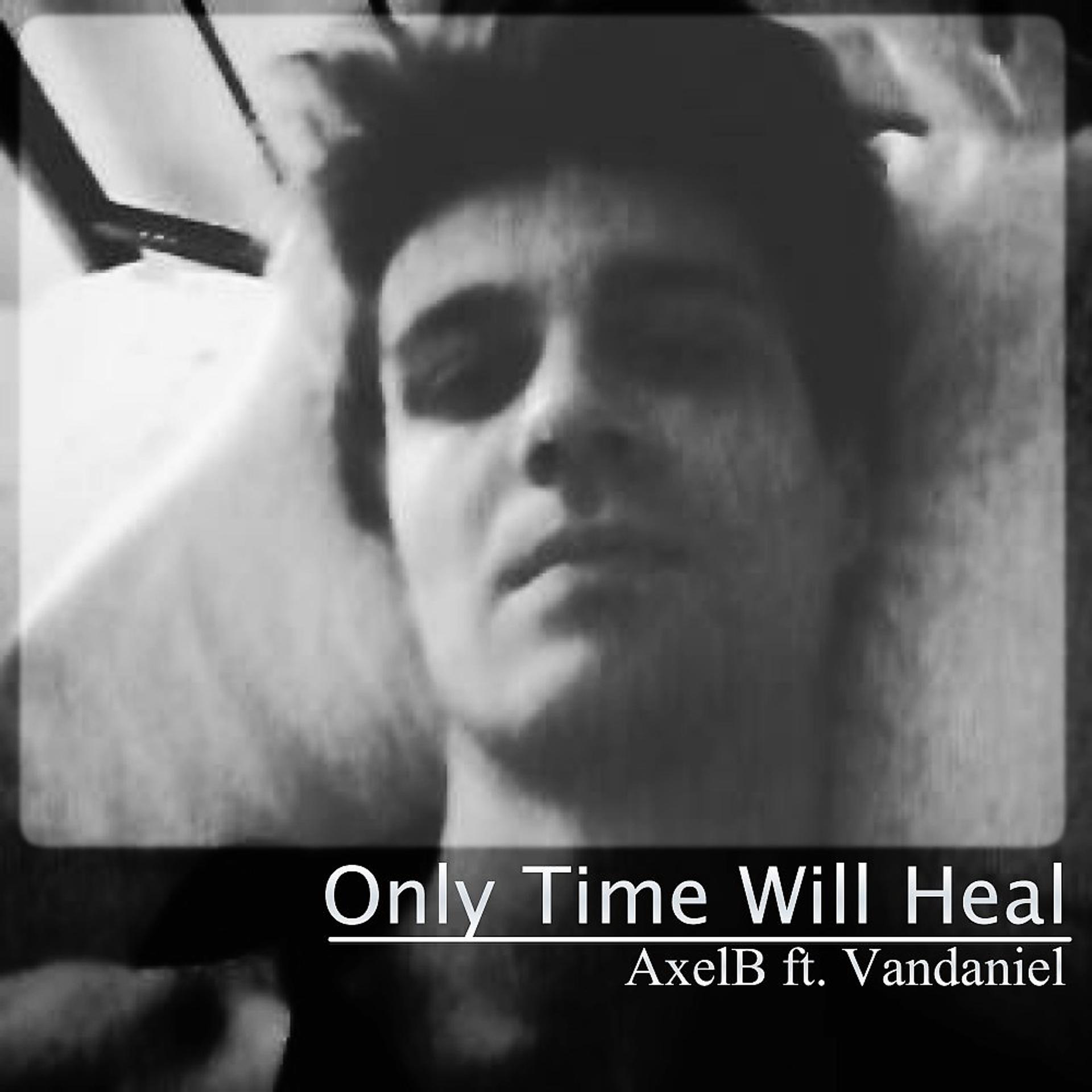 Постер альбома Only Time Will Heal