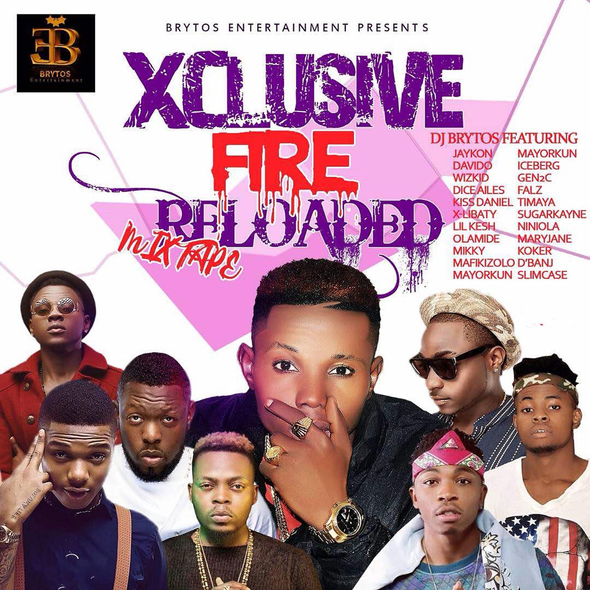 Постер альбома Xclusive Fire Reloaded Mixtape