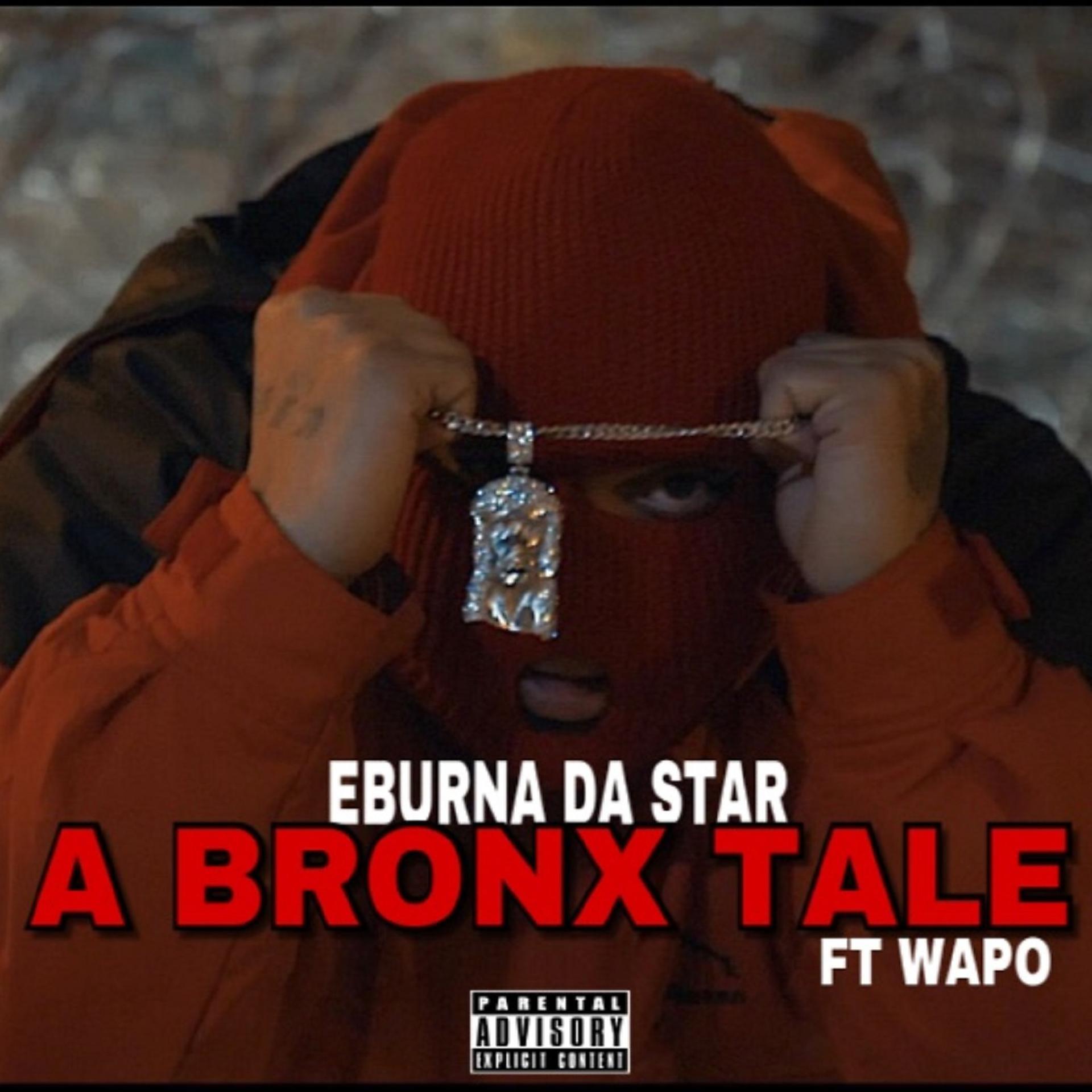 Постер альбома A Bronx Tale (feat. Wapo)