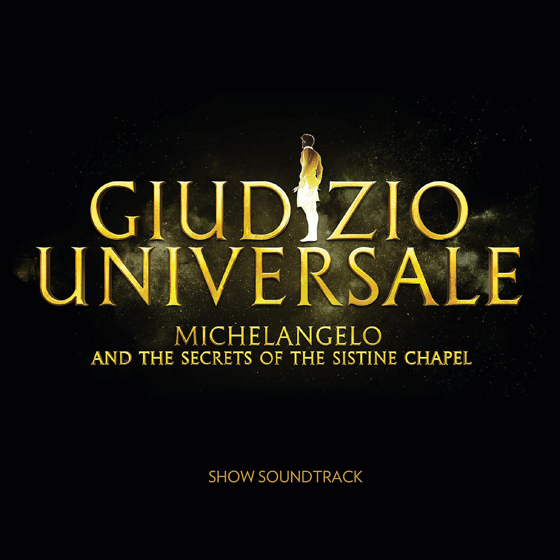Постер альбома Giudizio Universale - Michelangelo And The Secrets Of The Sistine Chapel