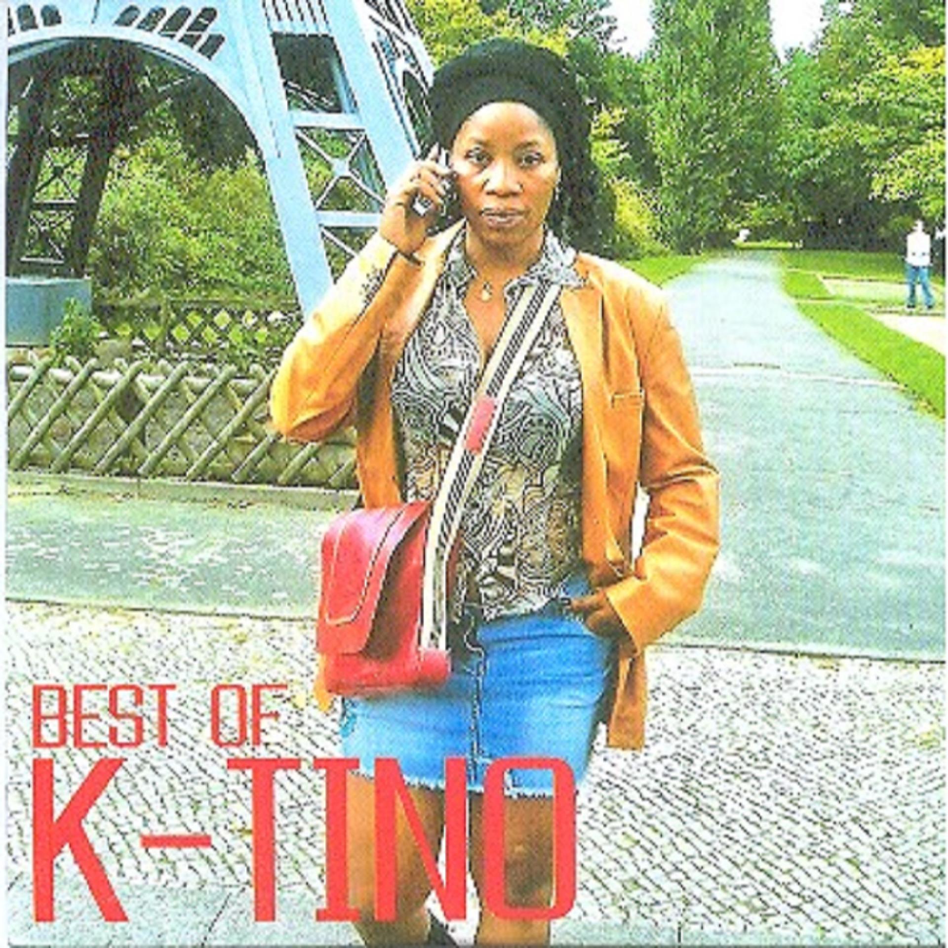Постер альбома Best of K-Tino