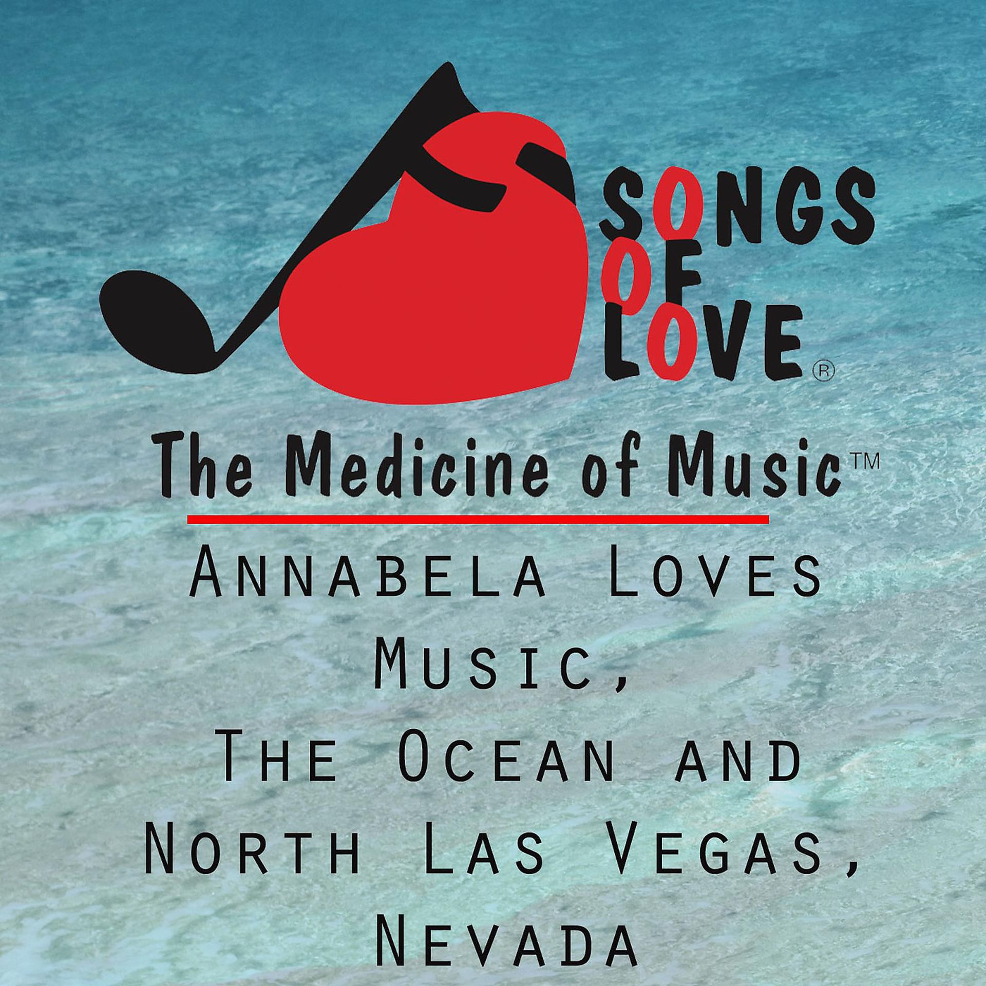 Постер альбома Annabela Loves Music, the Ocean and North Las Vegas, Nevada