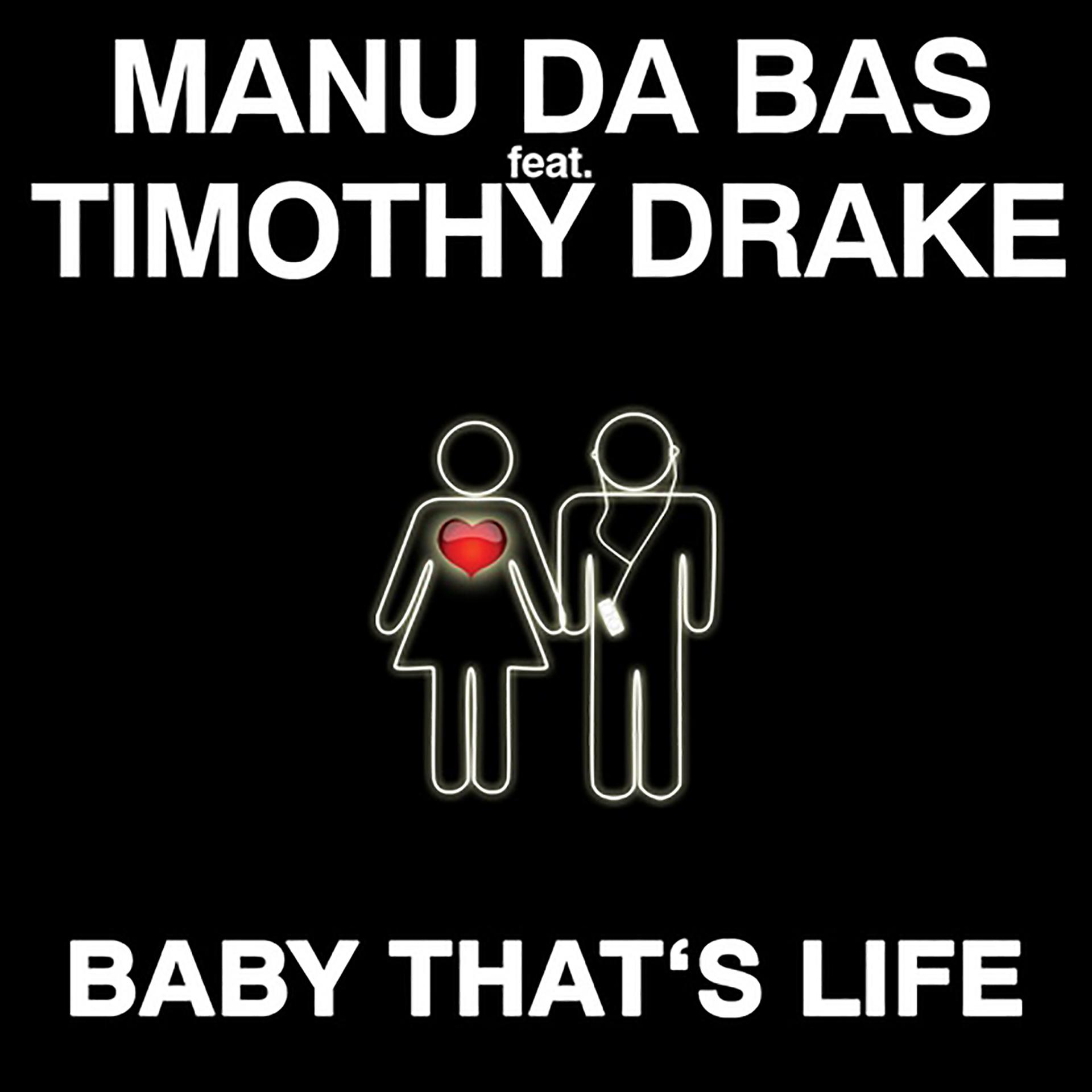 Постер альбома Baby That's Life (feat. Timothy Drake)