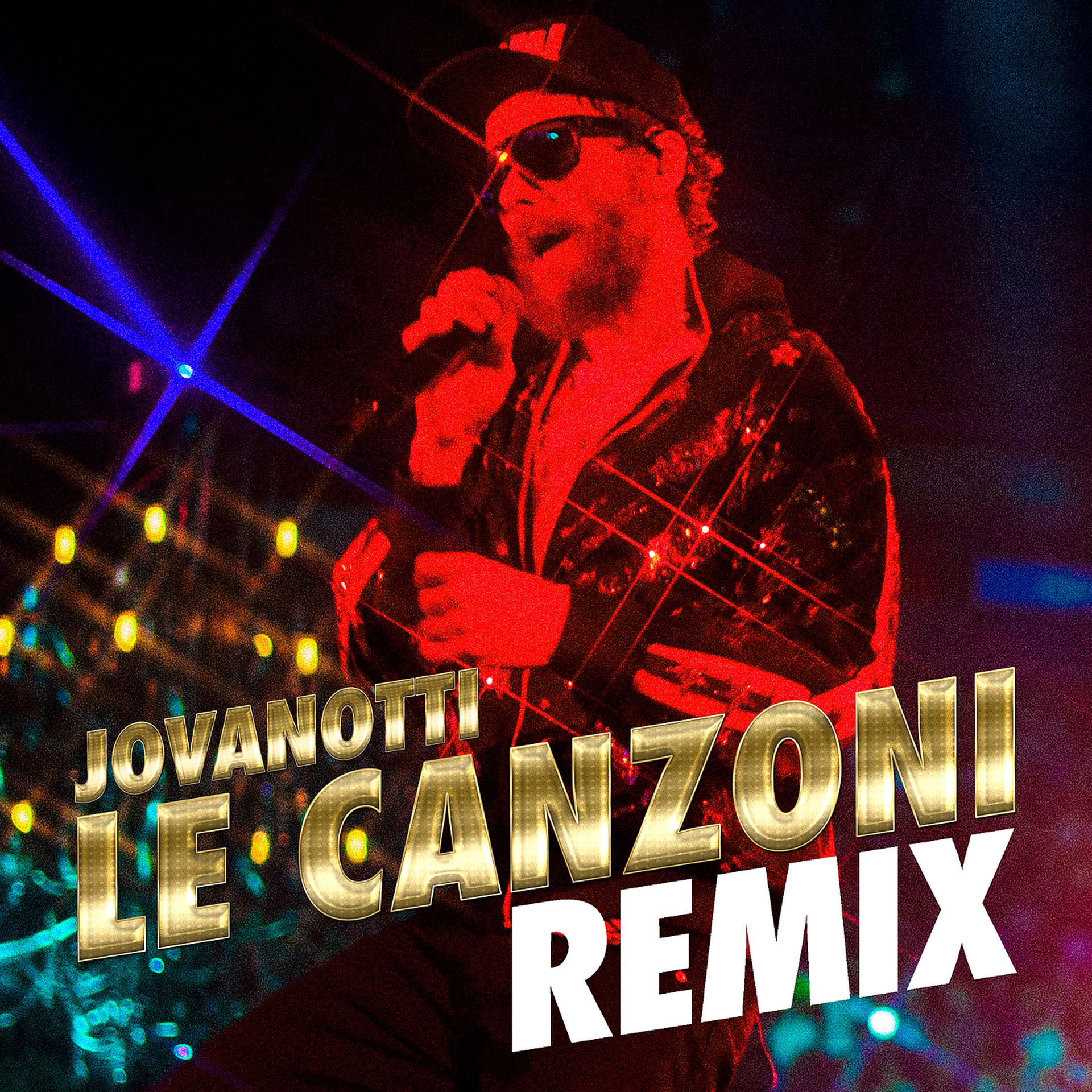 Постер альбома Le Canzoni Remix