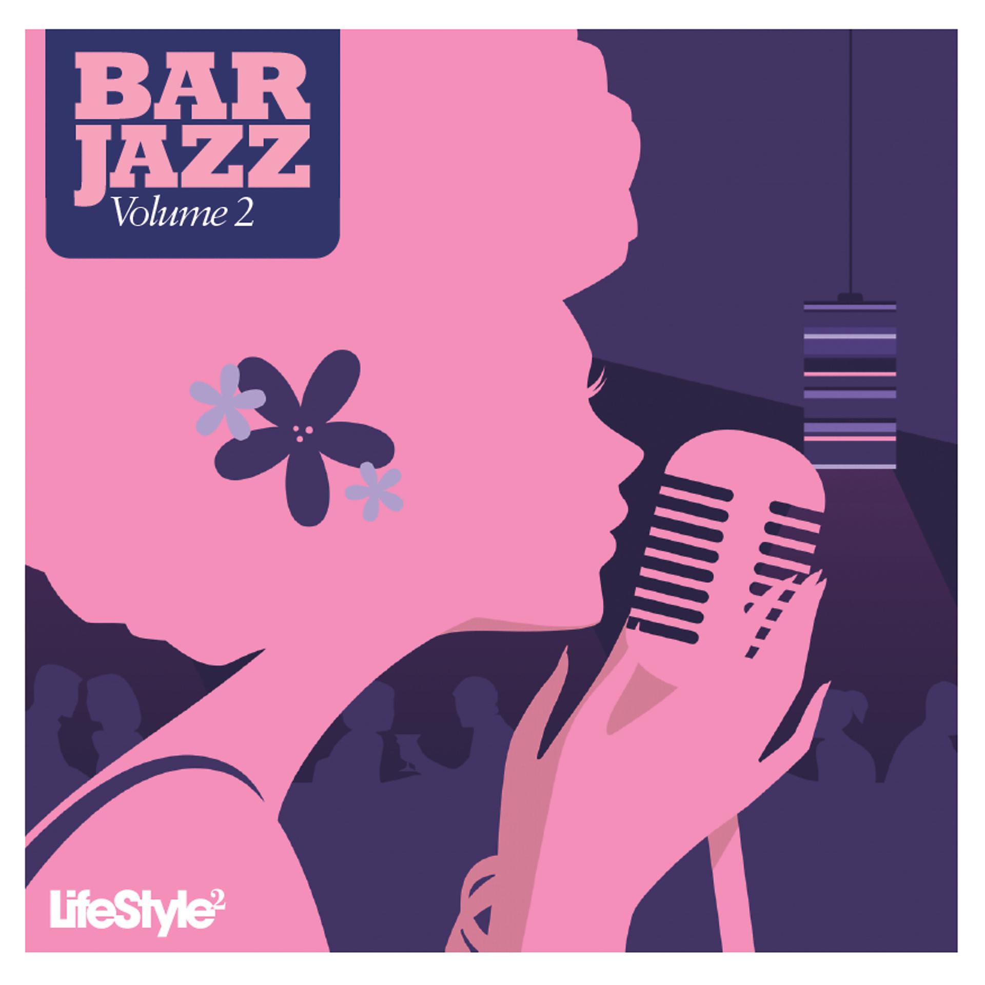 Постер альбома Lifestyle2 - Bar Jazz Vol 2 (International Version)