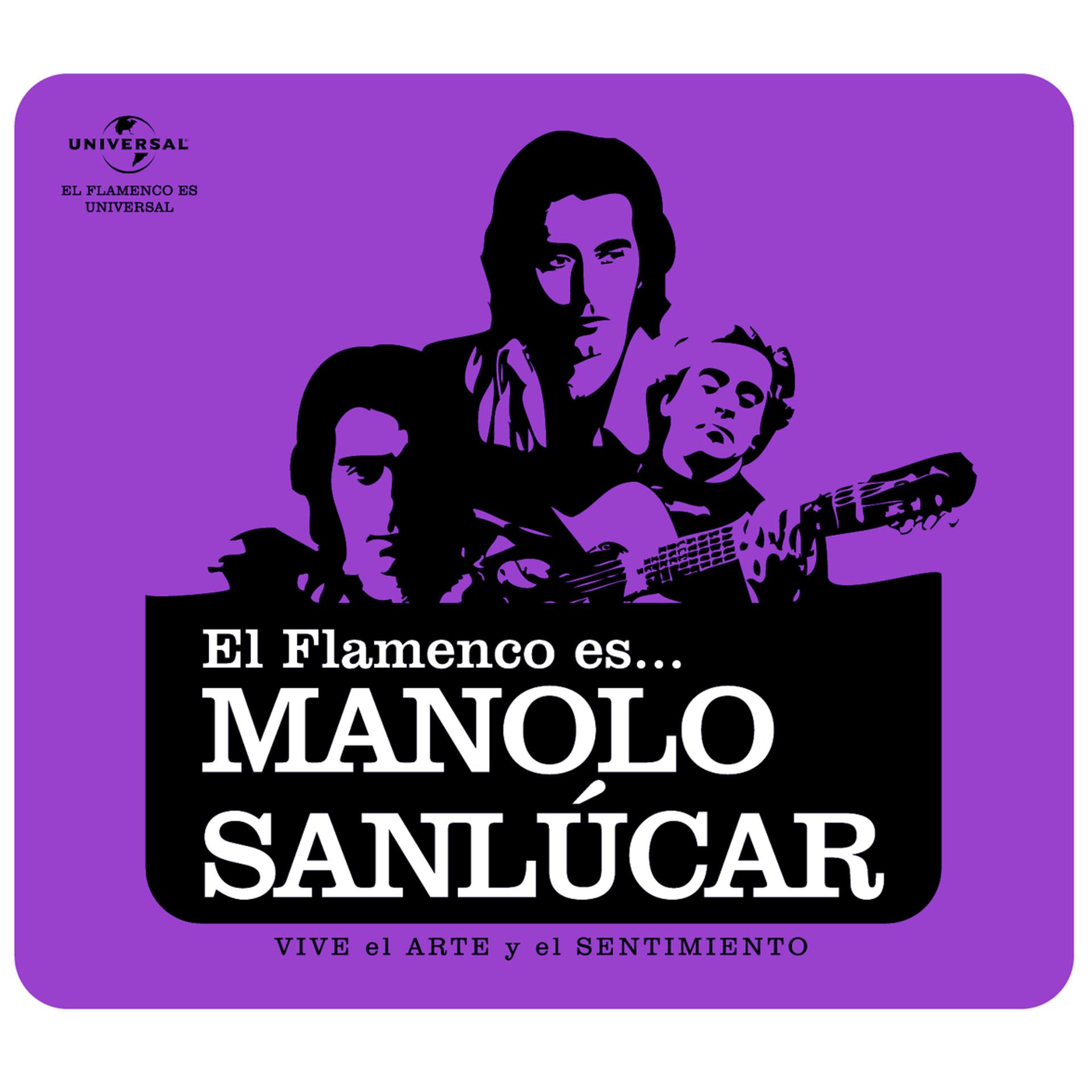 Постер альбома Flamenco es... Manolo Sanlucar