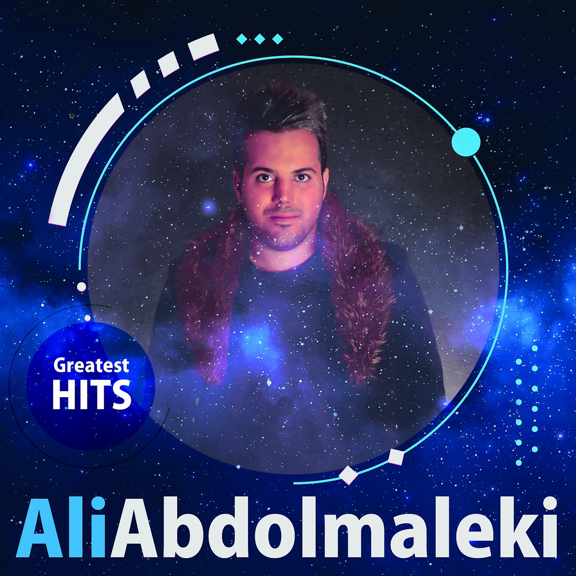 Постер альбома Ali Abdolmaleki - Greatest Hits