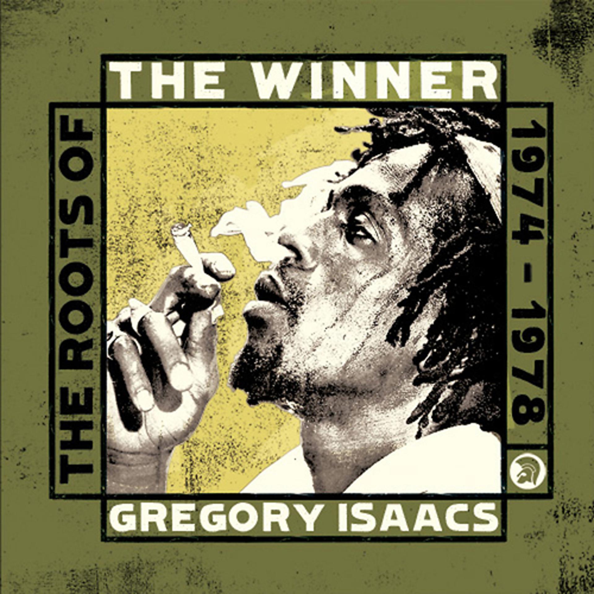 Постер альбома The Winner: The Roots Of Gregory Isaacs