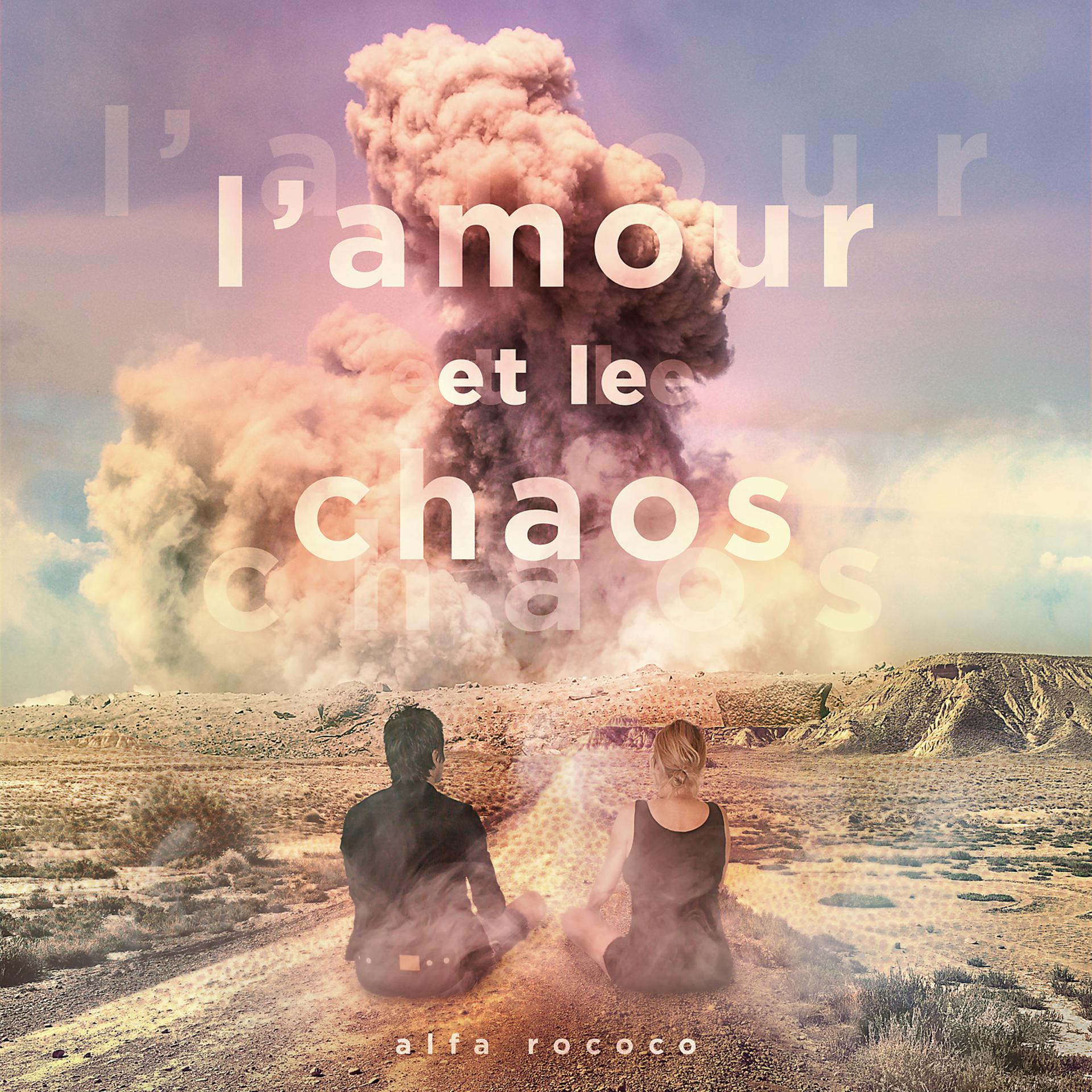 Постер альбома L'amour et le chaos