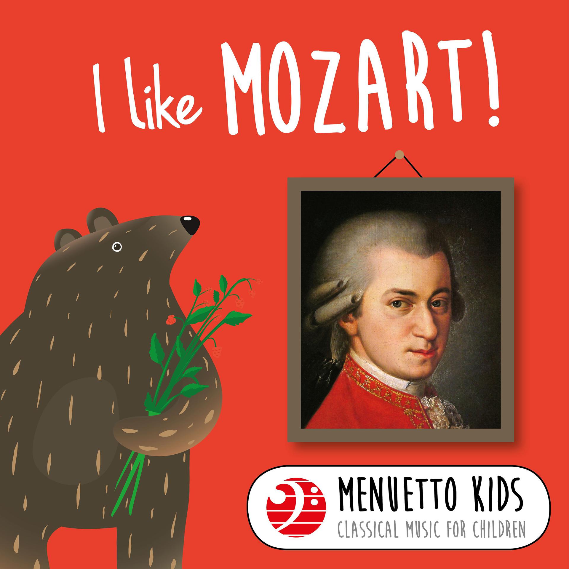 Постер альбома I Like Mozart! (Menuetto Kids - Classical Music for Children)